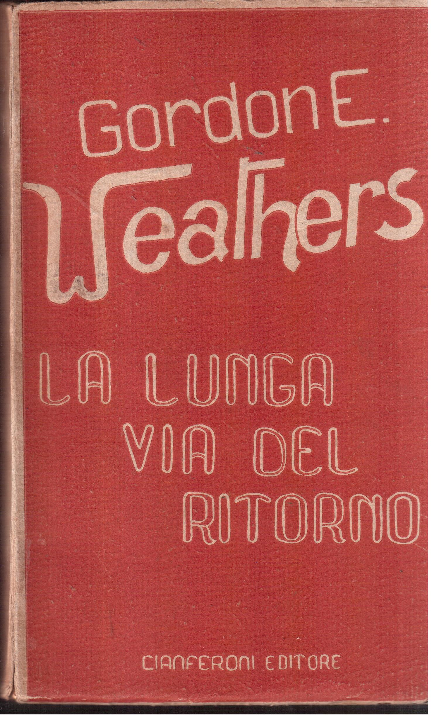 La lunga via del ritorno