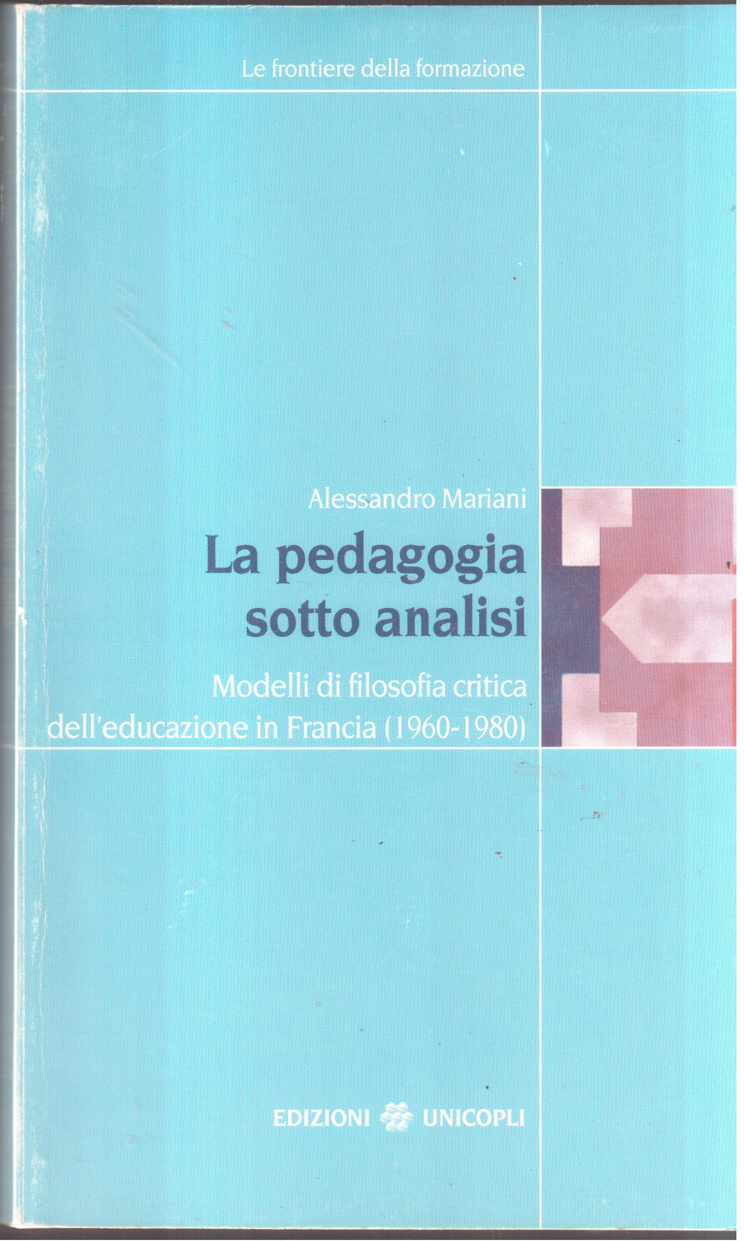 La pedagogia sotto analisi Modelli di filosofia critica dell'educazione in …