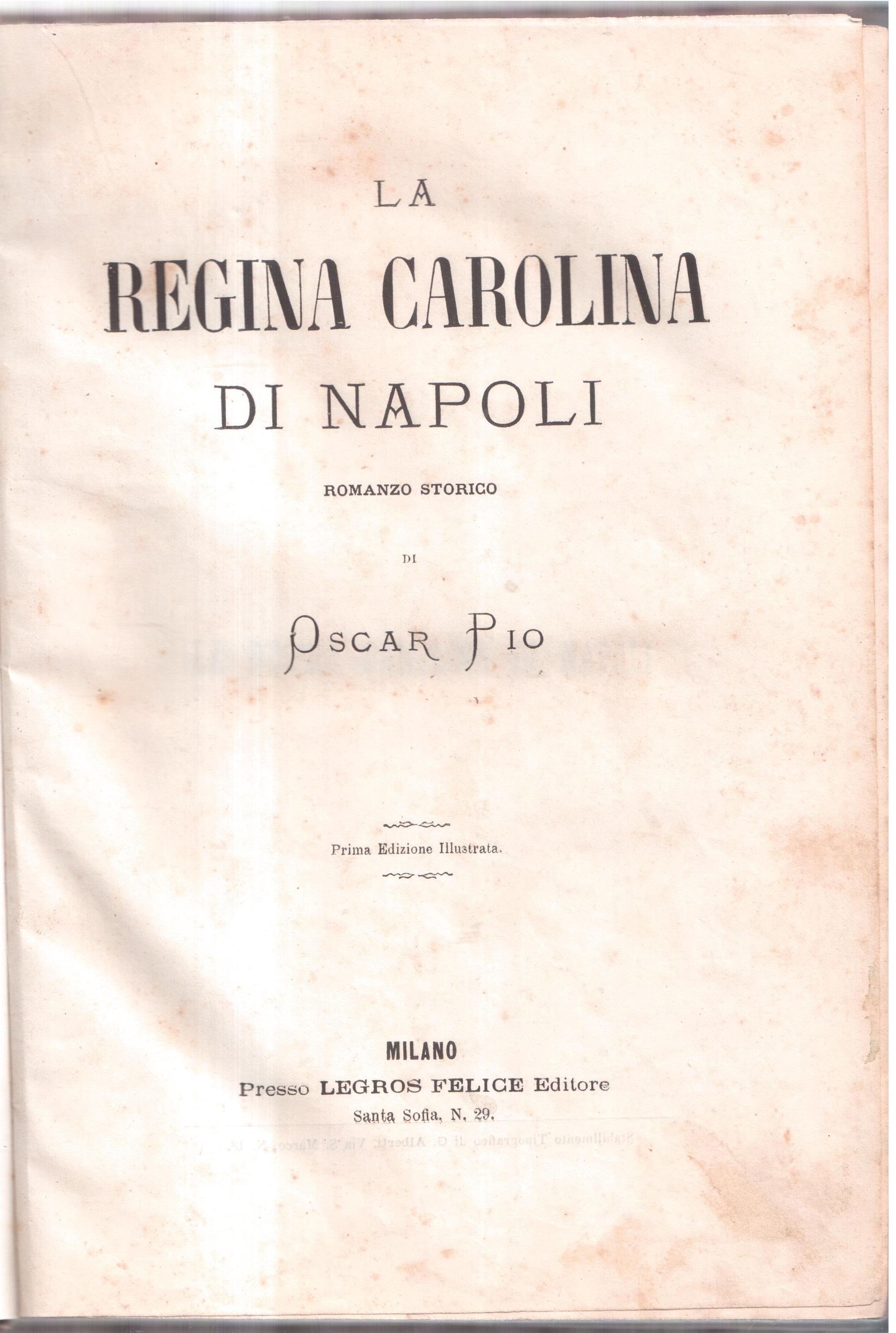 La Regina Carolina di Napoli Romanzo storico