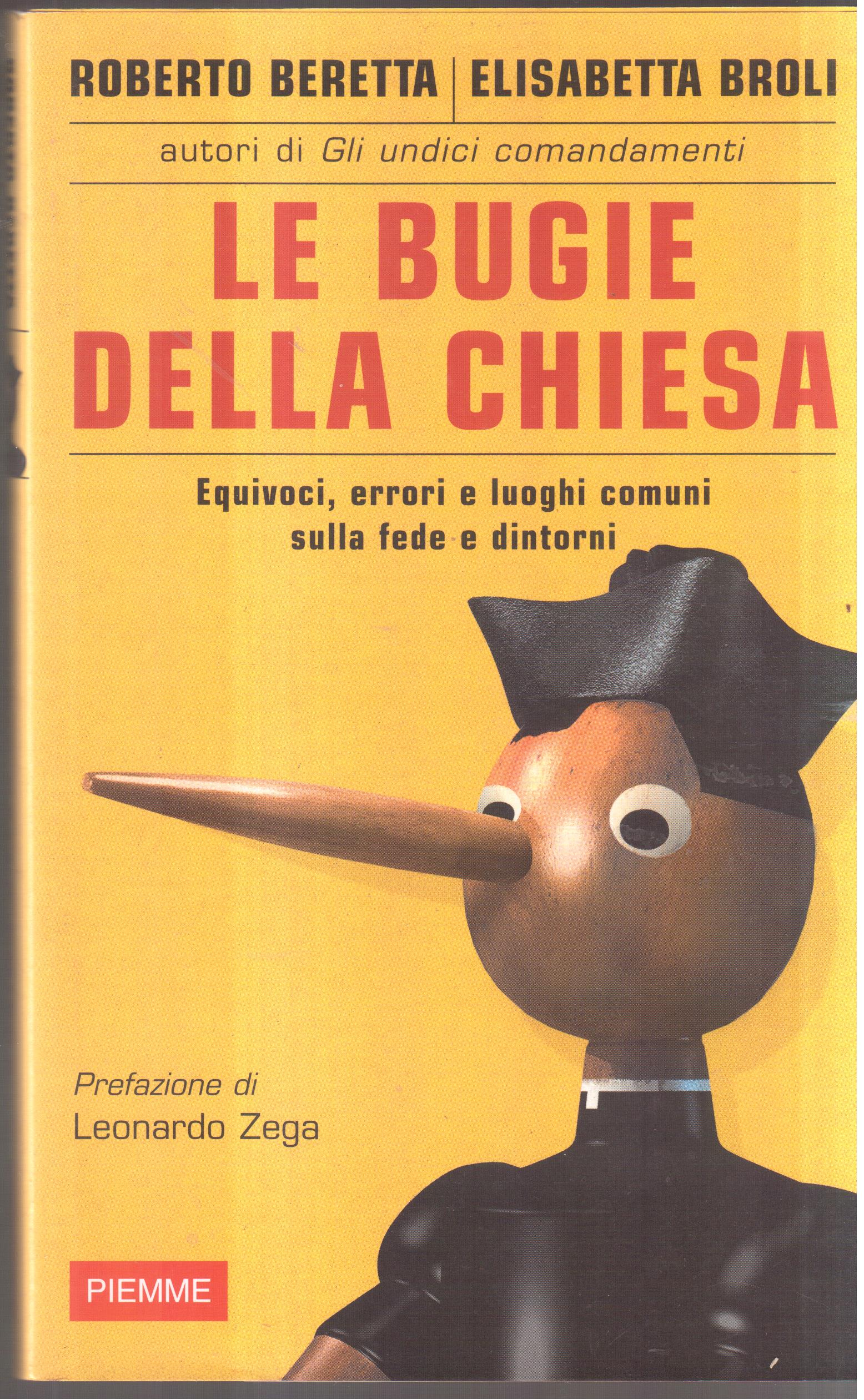 Le bugie della chiesa Equivoci, errori e luoghi comuni sulla …