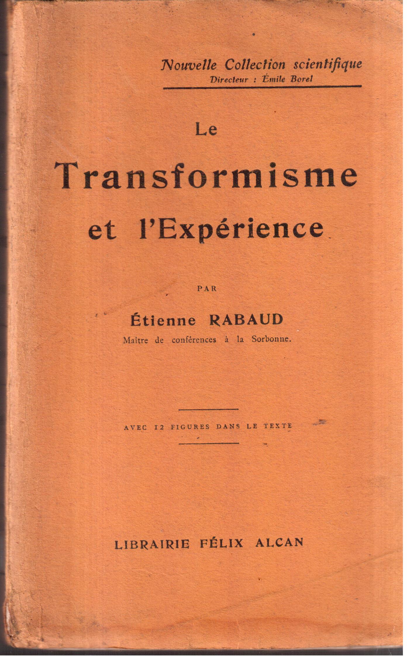 Le Transformisme et l' Experience