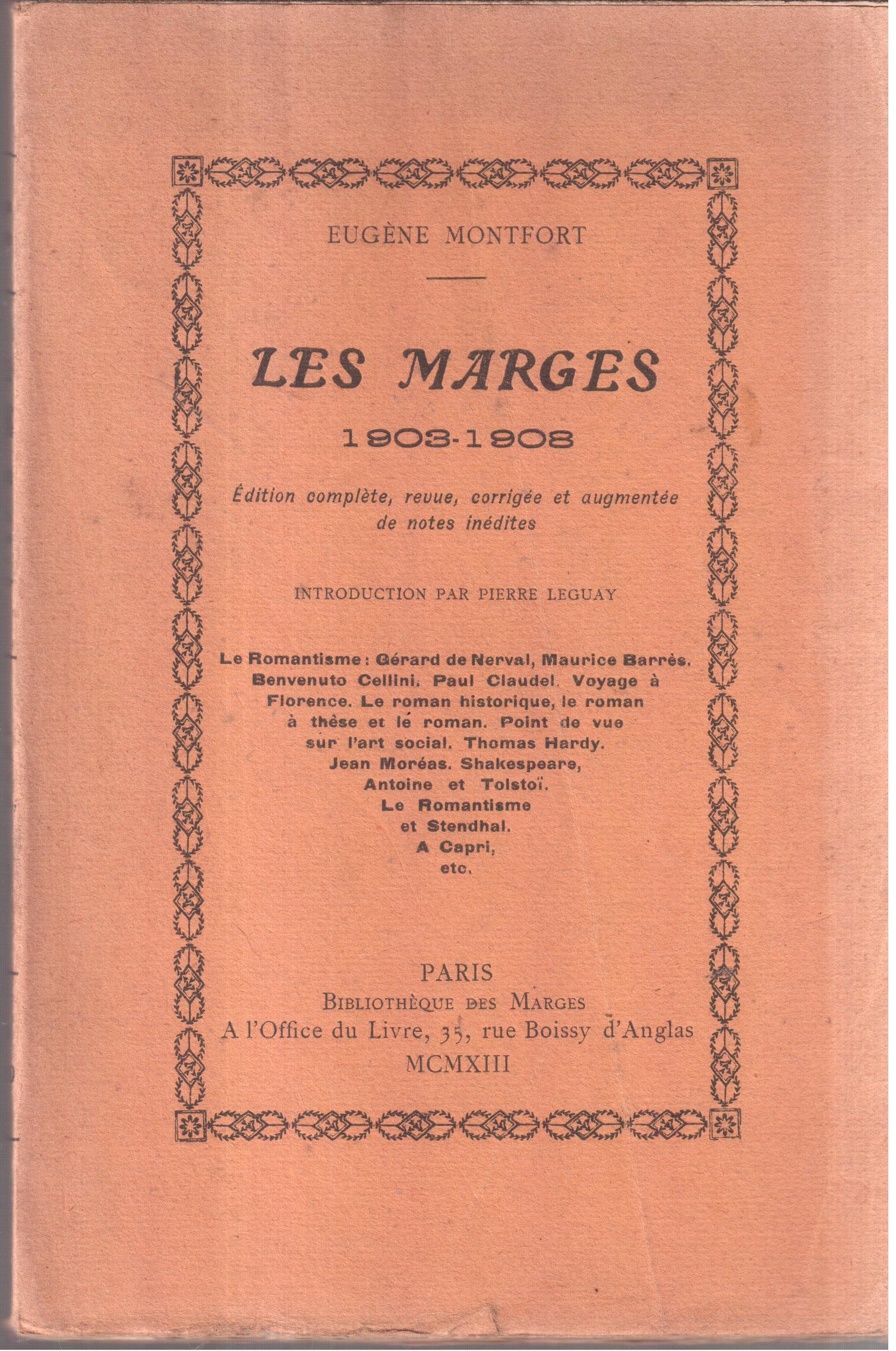 Les Marges 1903-1908 - Edition complète, revue, corrigée et augmentée …