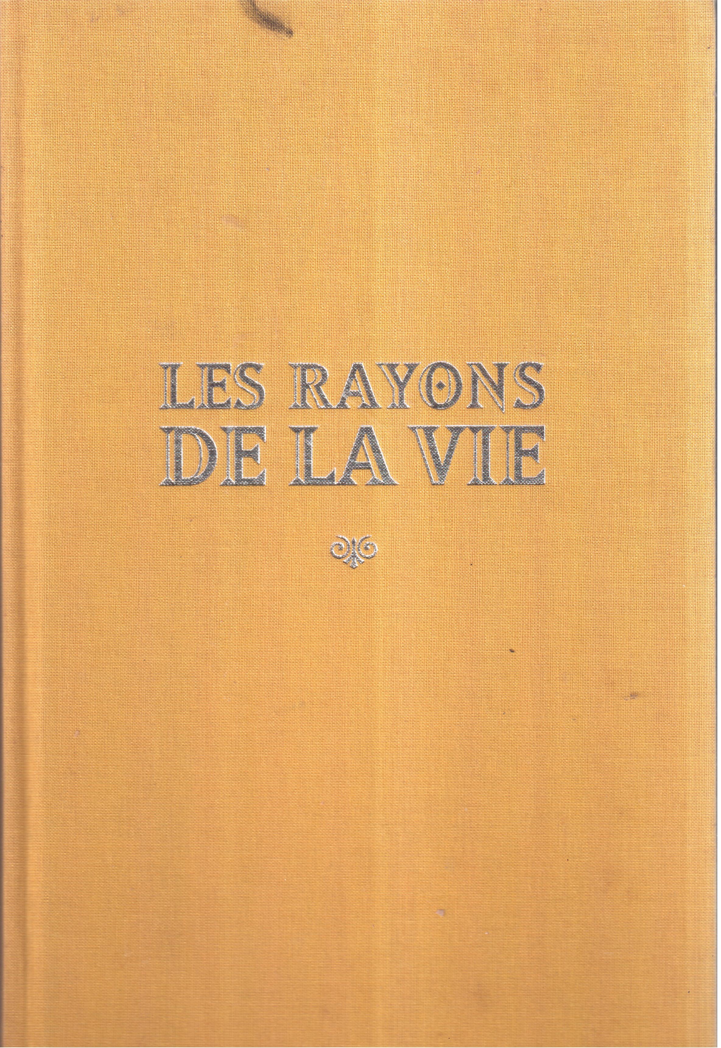 Les rayons de la vie- Une histoire des applications médicales …