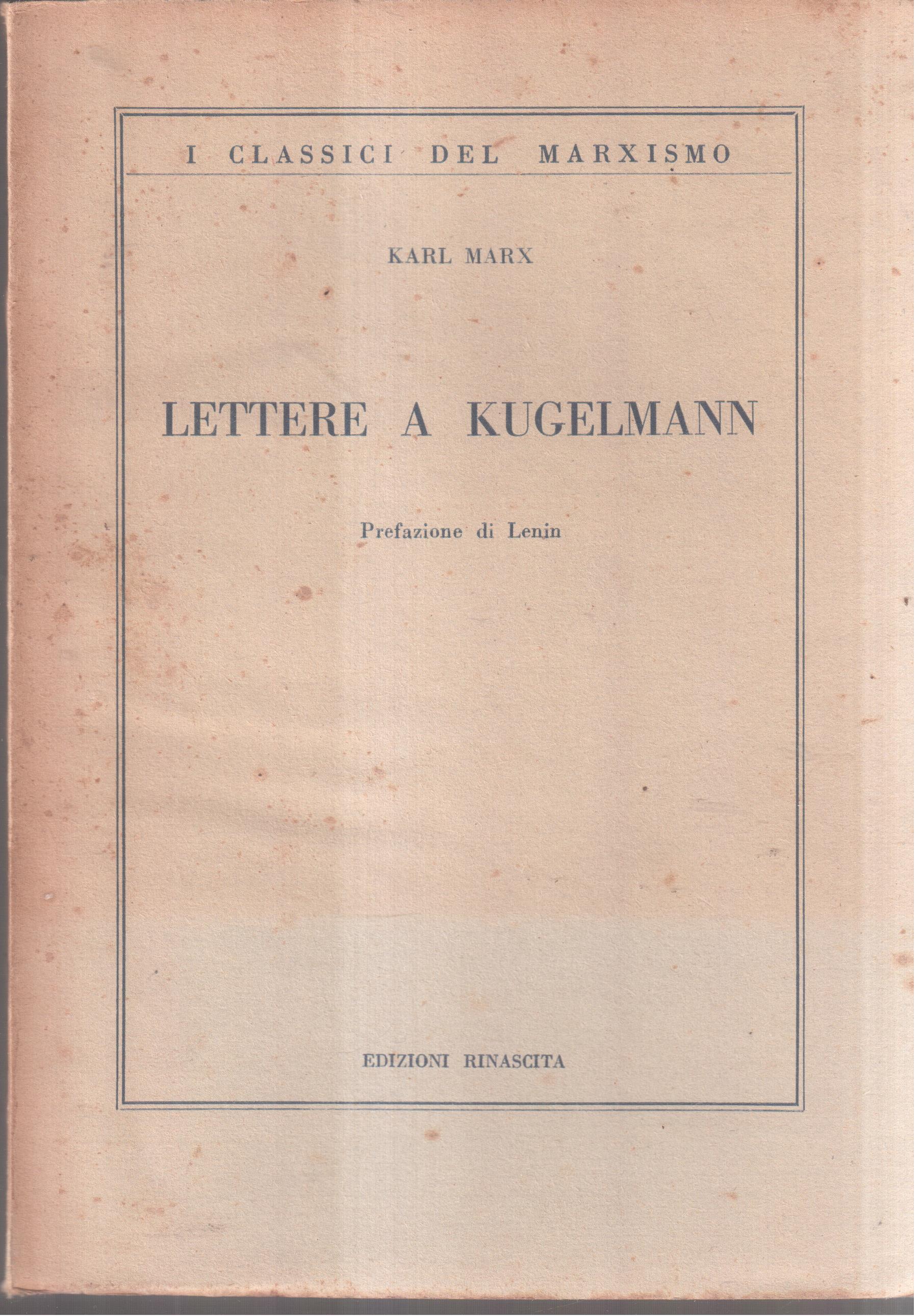 Lettere a Kugelmann Prefazione di Lenin