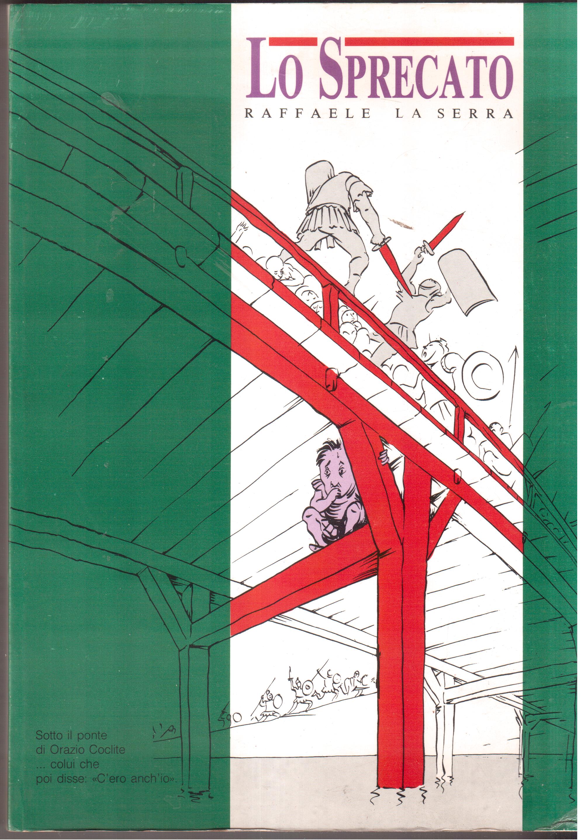 Lo sprecato- Reminiscenze di gioventù di un piccolo-borghese spregiudicato