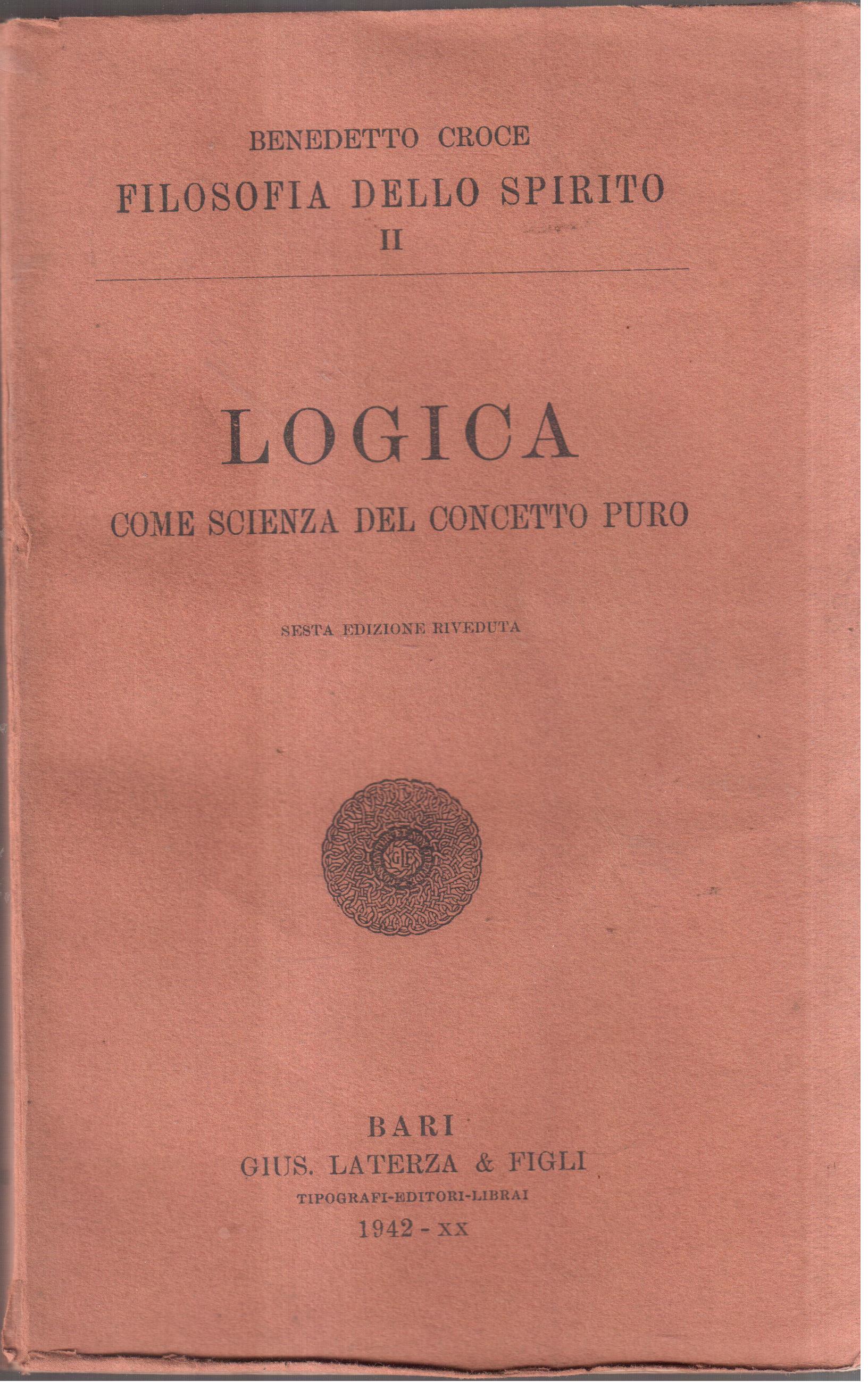 Logica come scienza del concetto puro sesta edizione riveduta