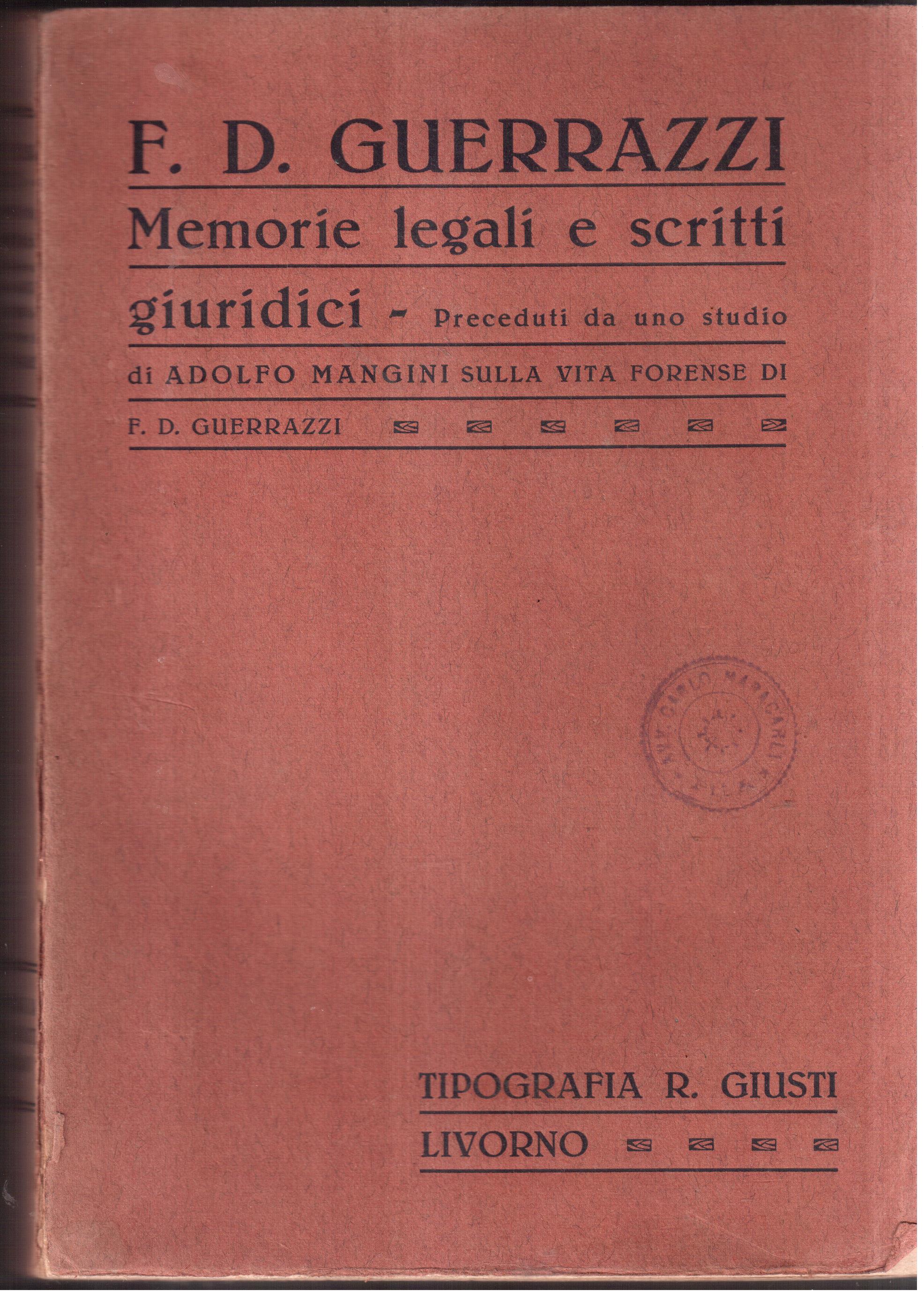 Memorie legali e scritti giuridici preceduti da uno studio di …