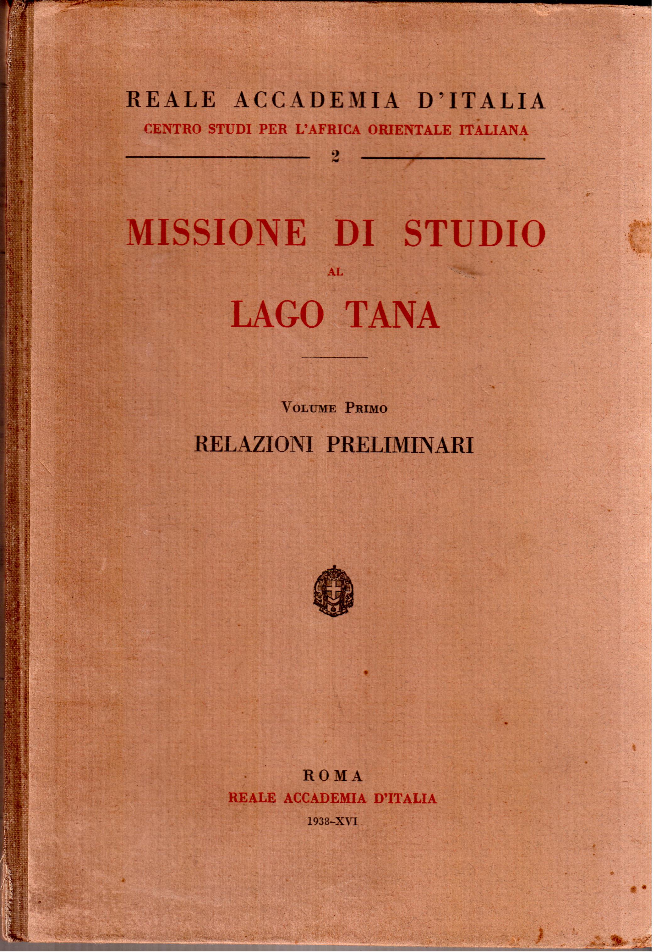Missione di studio al Lago Tana-Volume primo- Preliminari