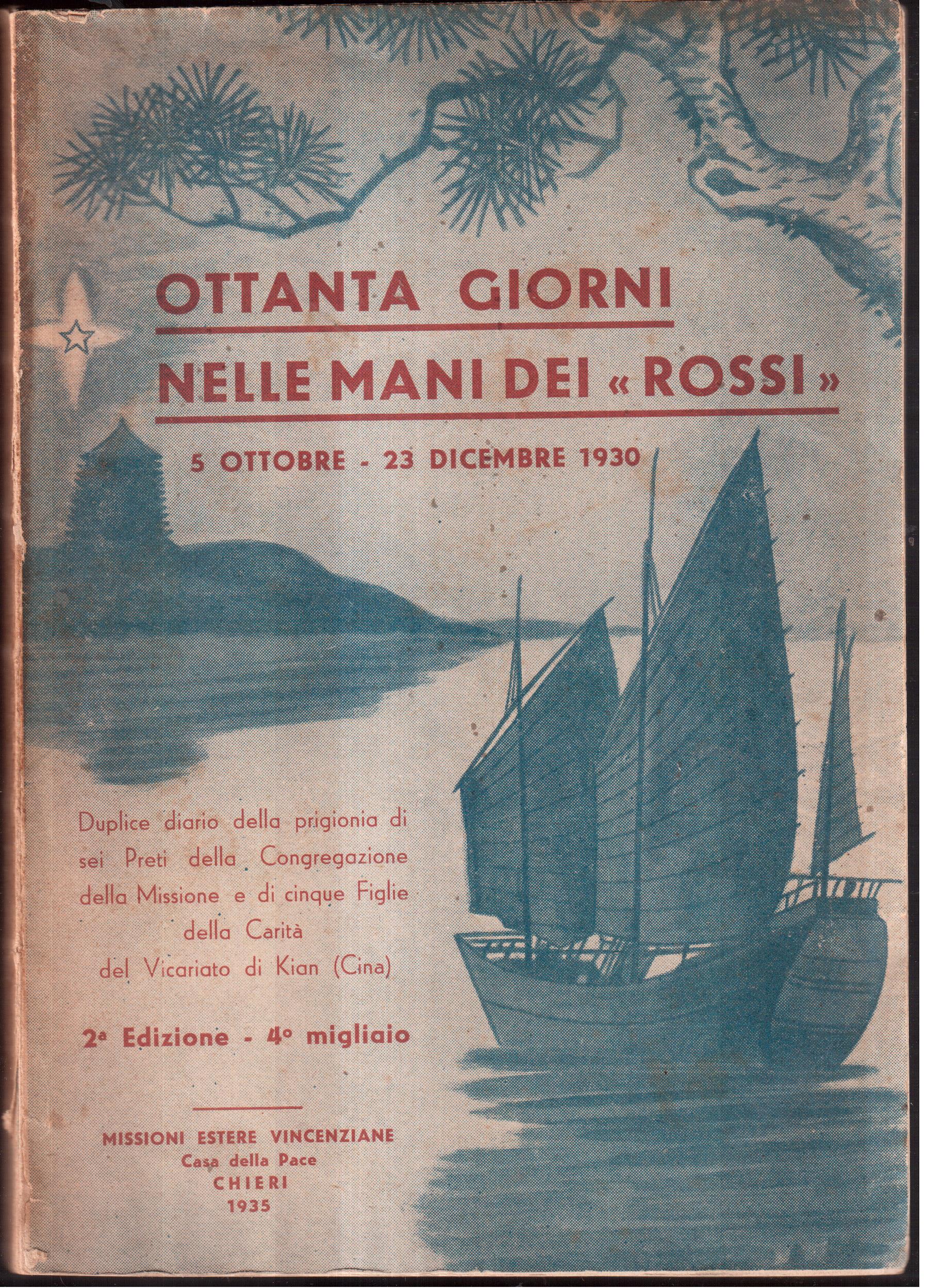Ottanta giorni nelle mani dei " rossi "- Diario della …