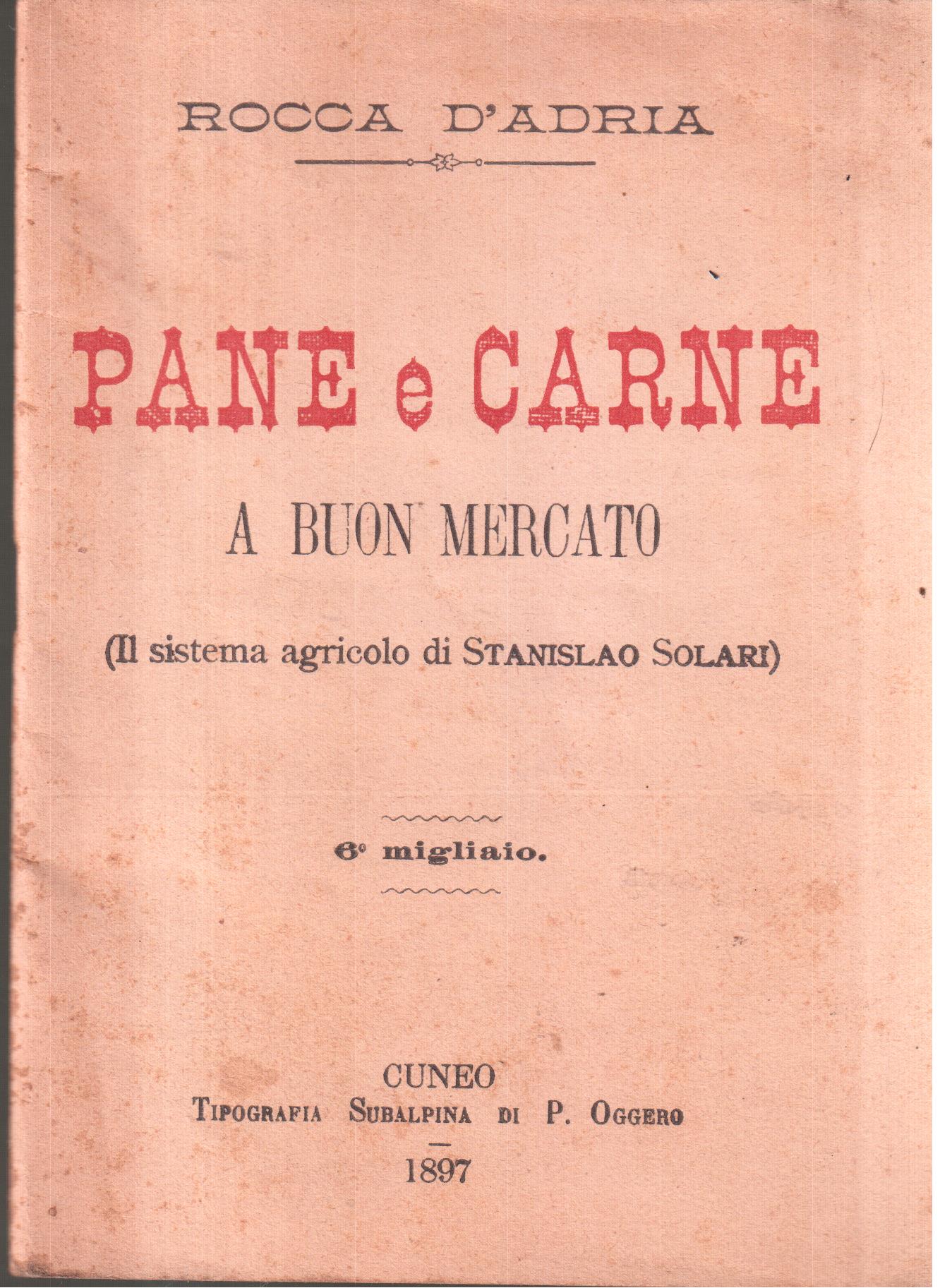 Pane e carne a buon mercato Il sistema agricolo di …