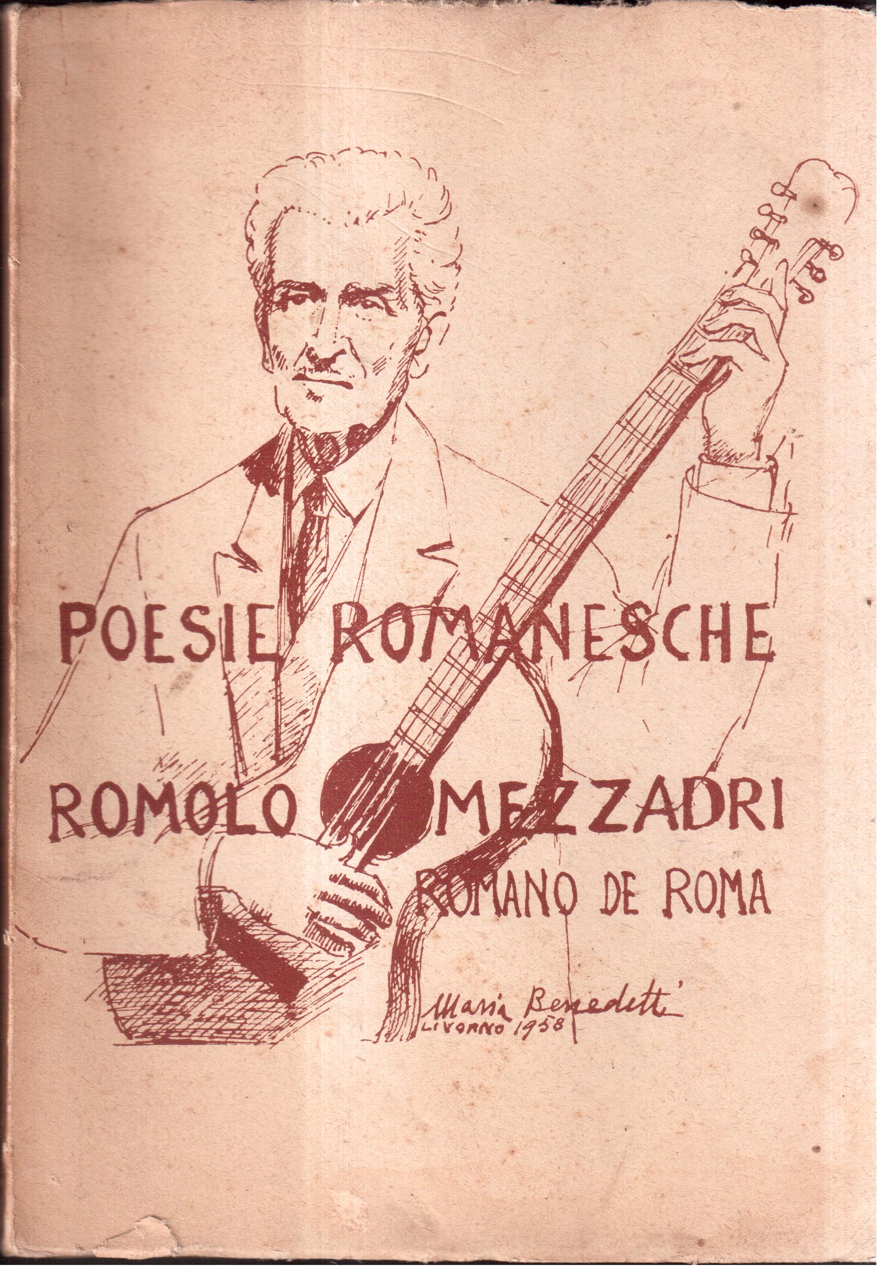Poesie romanesche di Romolo Mezzadri " romano de Roma "