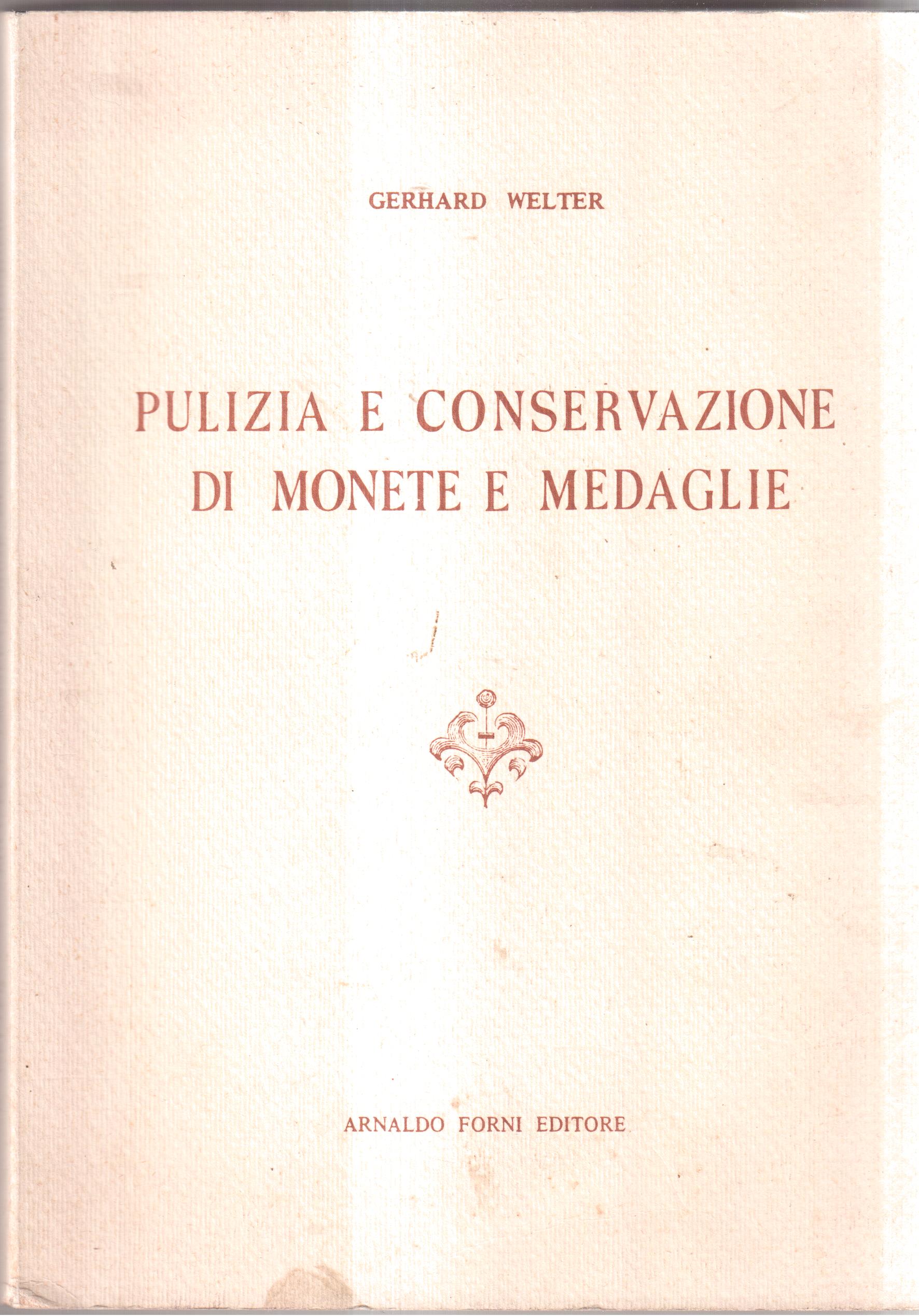 Pulizia e conservazione di monete e medaglie