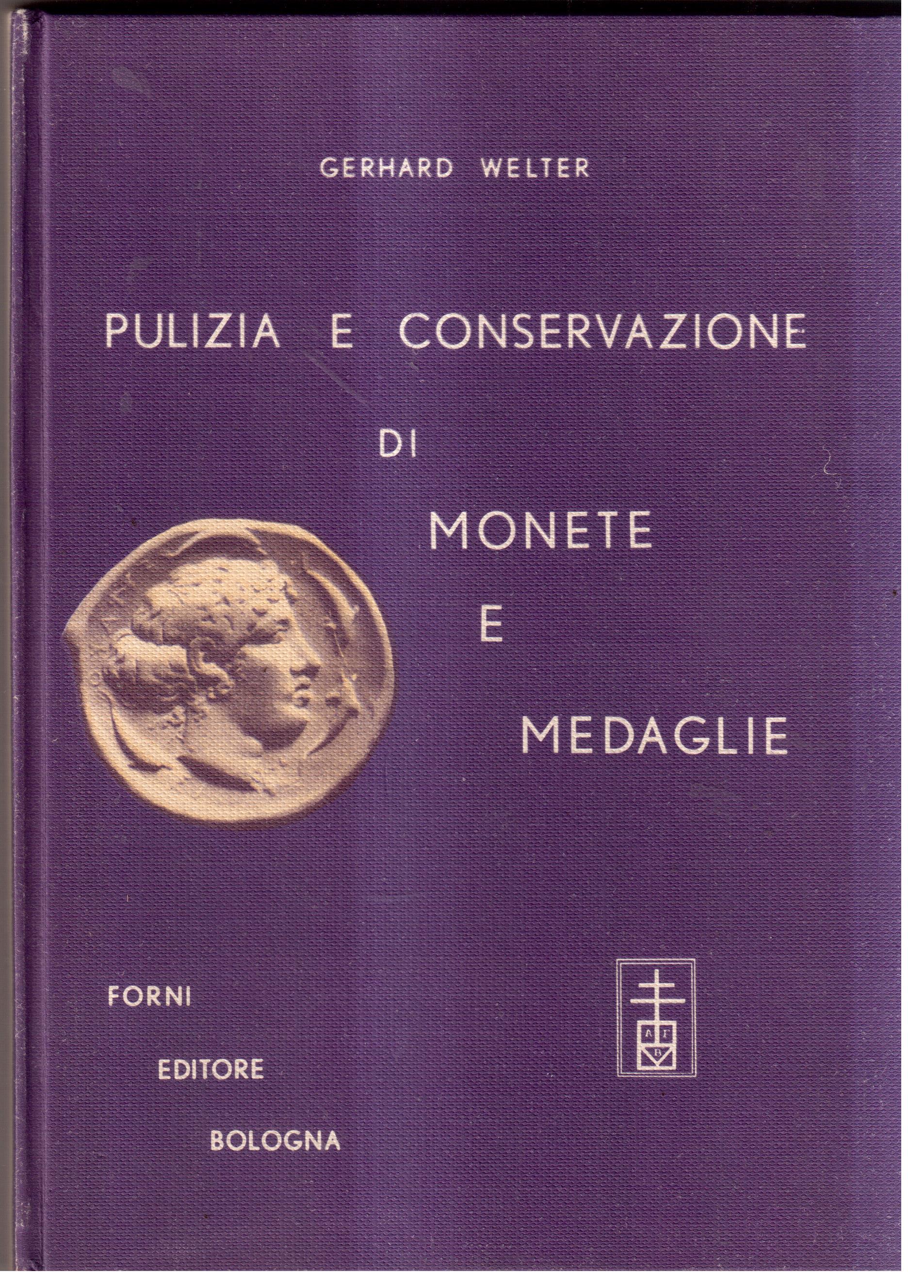 Pulizia e conservazione di monete e medaglie