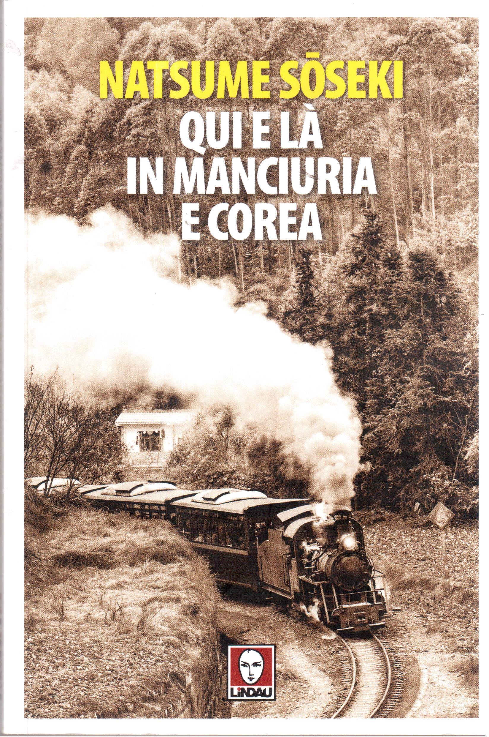 Qui e là in Manciuria e Corea