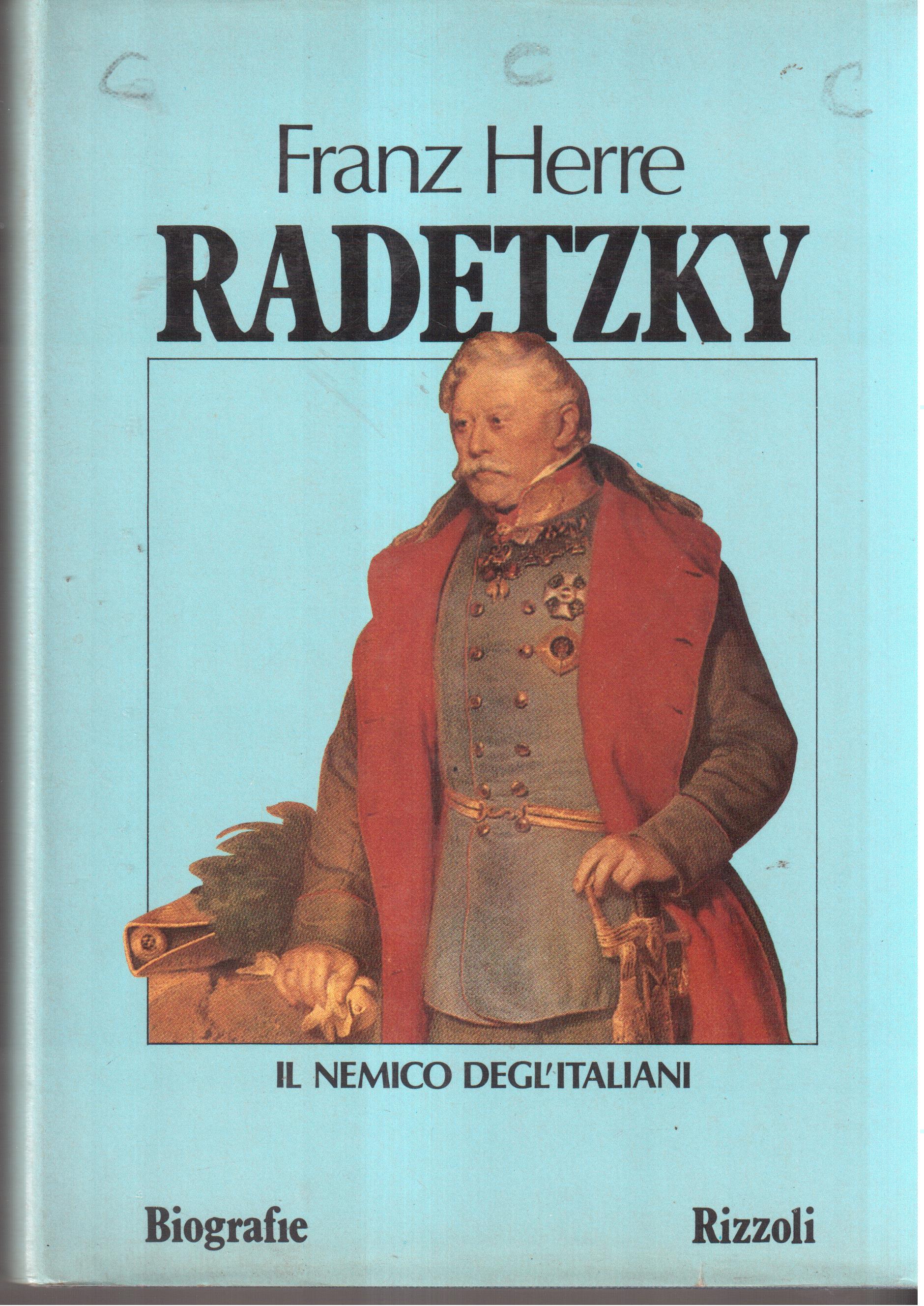 Radetzky Il nemico degl'italiani