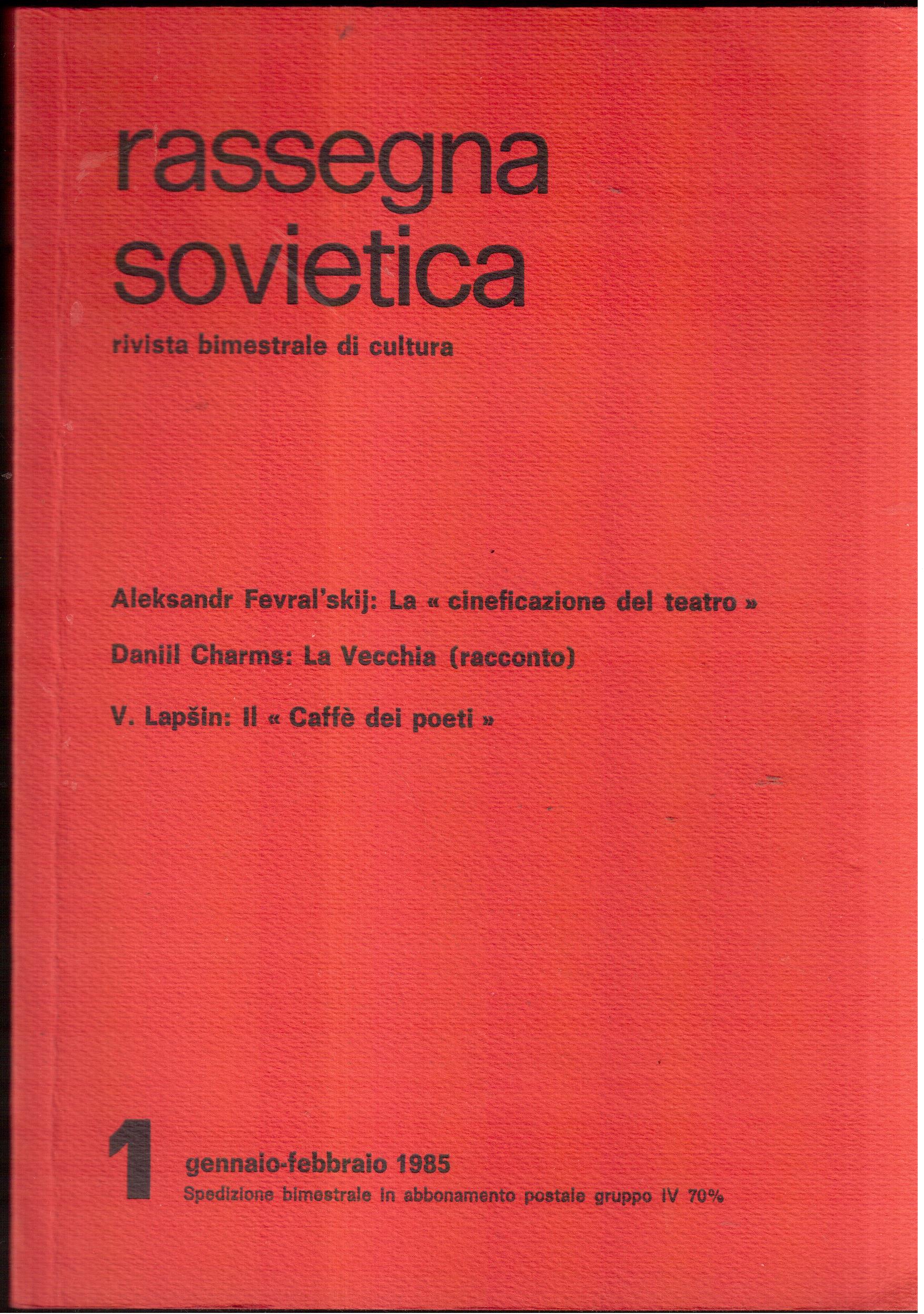 Rassegna Sovietica-Rivista bimestrale di cultura-Annata completa 1985