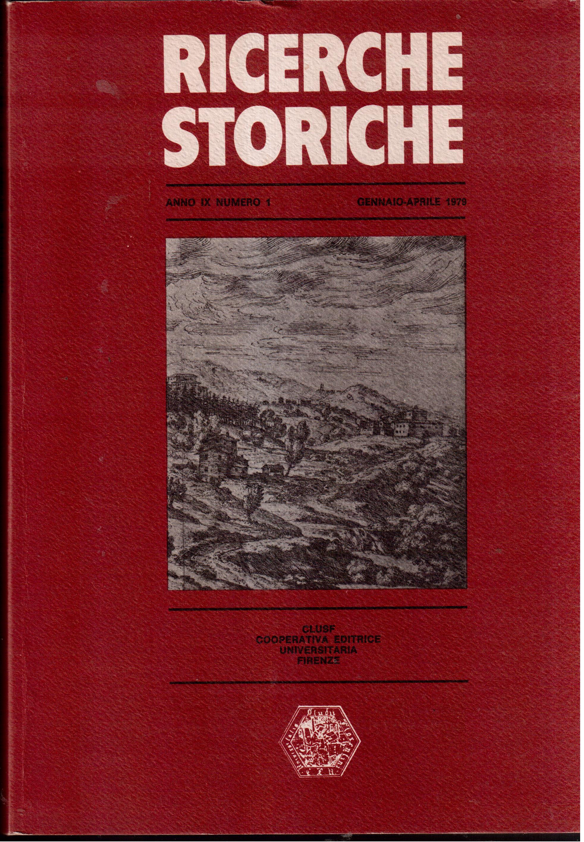 Ricerche storiche Anno IX - N° 1 - gennaio/aprile 1979
