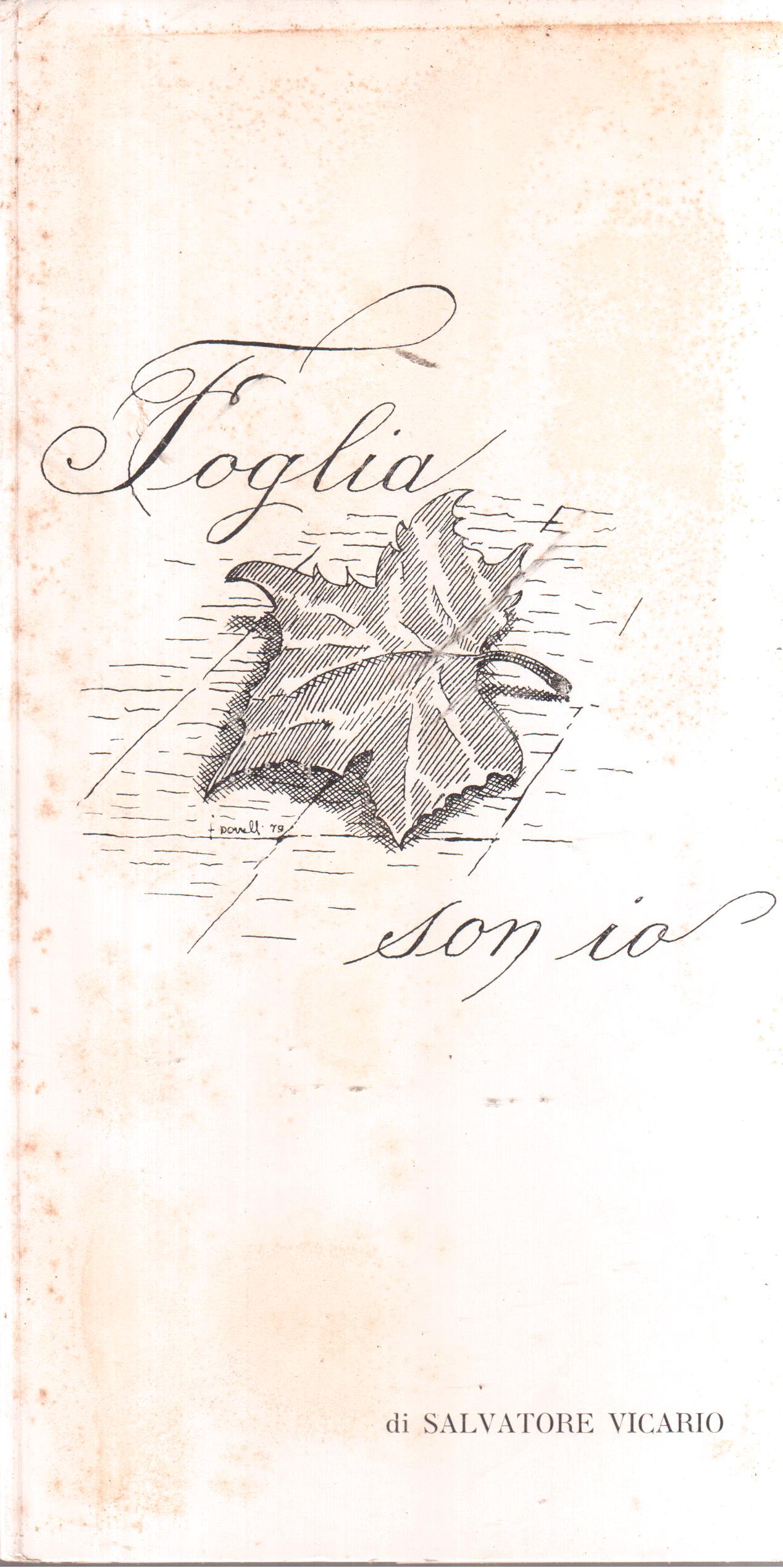 Salvatore Vicario - Foglia son io!- Poesie