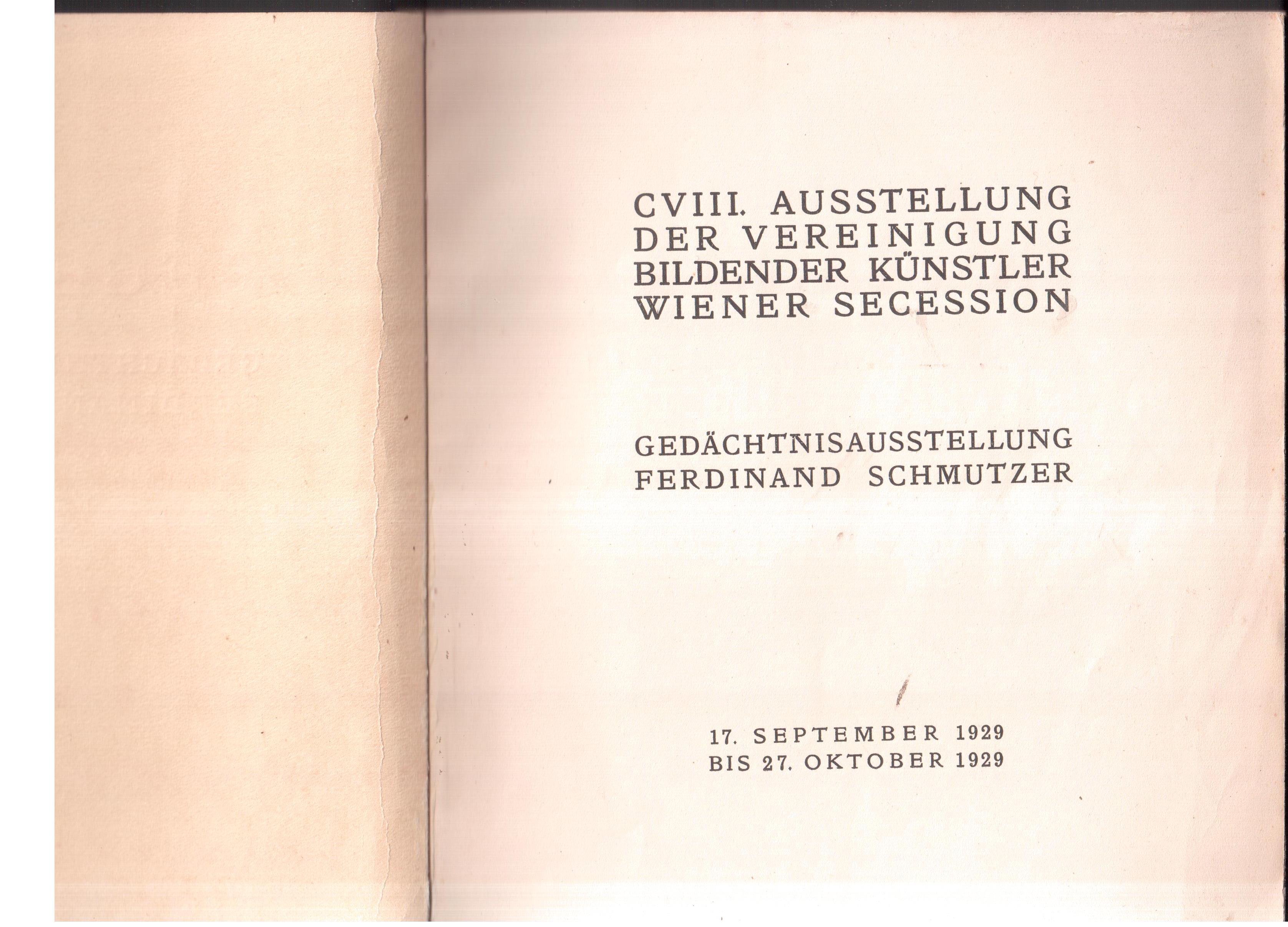 Secession Gedachtnisausstellung Ferdinand Schmutzer - 17. September 1929 - Bis …