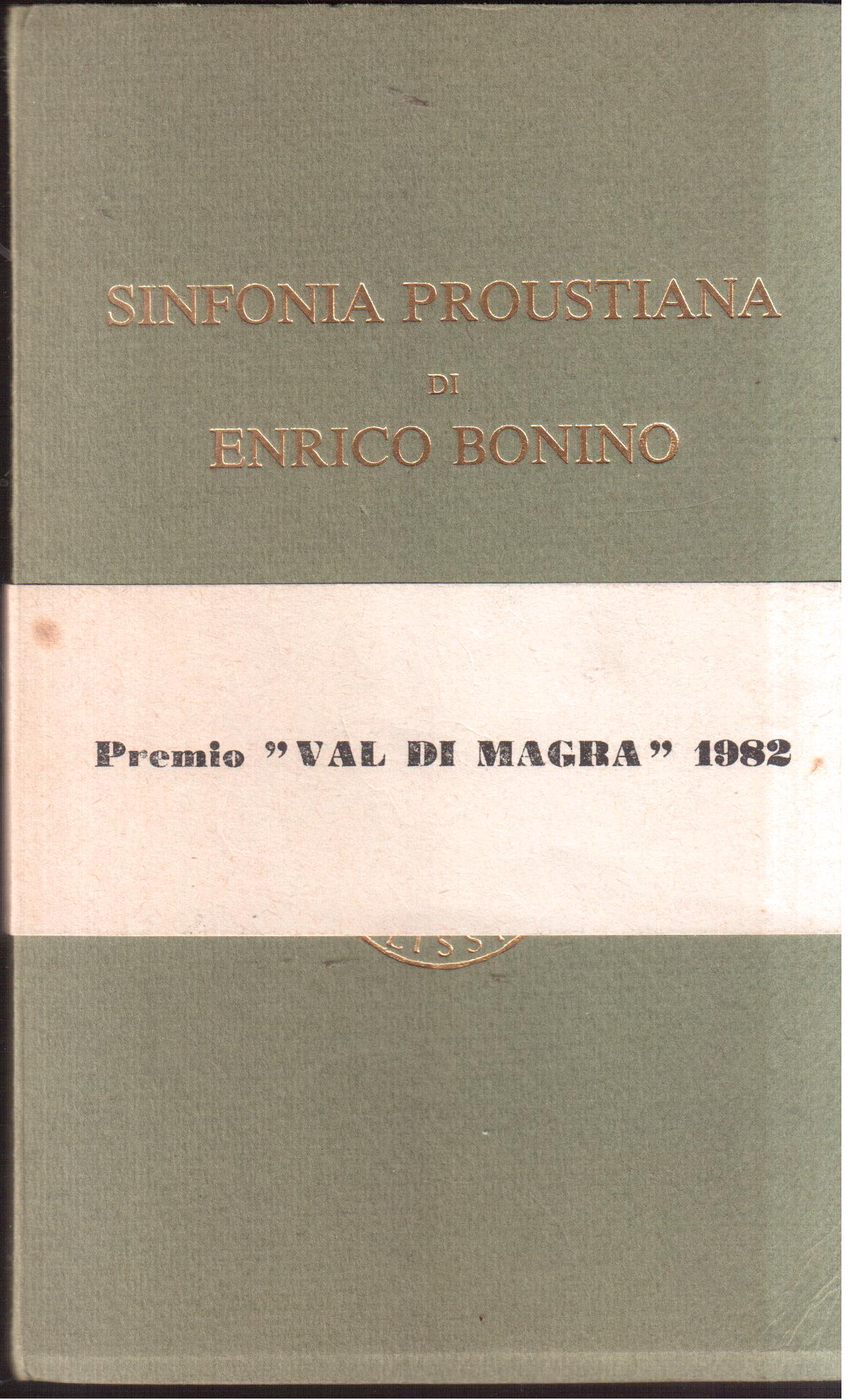 Sinfonia proustiana di Enrico Bonino- La Recherche- premessa si Silvio …