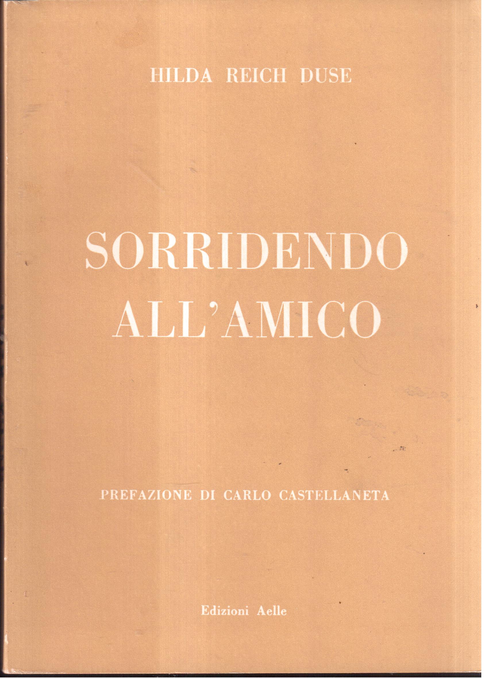 Sorridendo all'amico