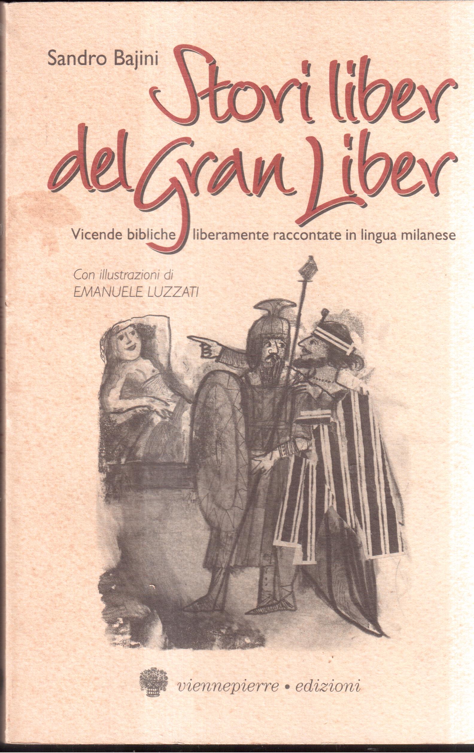 Stori liber del Gran Liber Vicende bibliche liberamente raccontate in …
