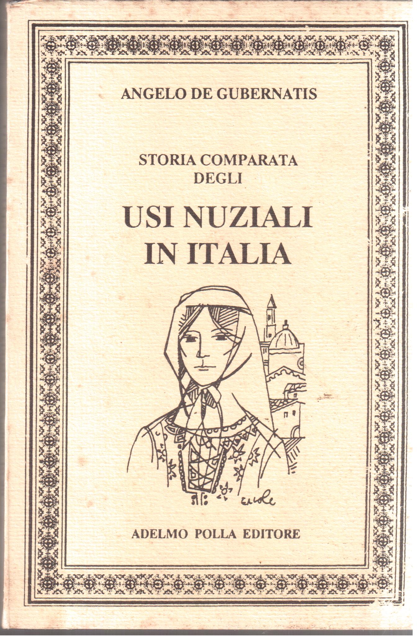 Storia comparata degli usi nuziali in Italia e presso gli …