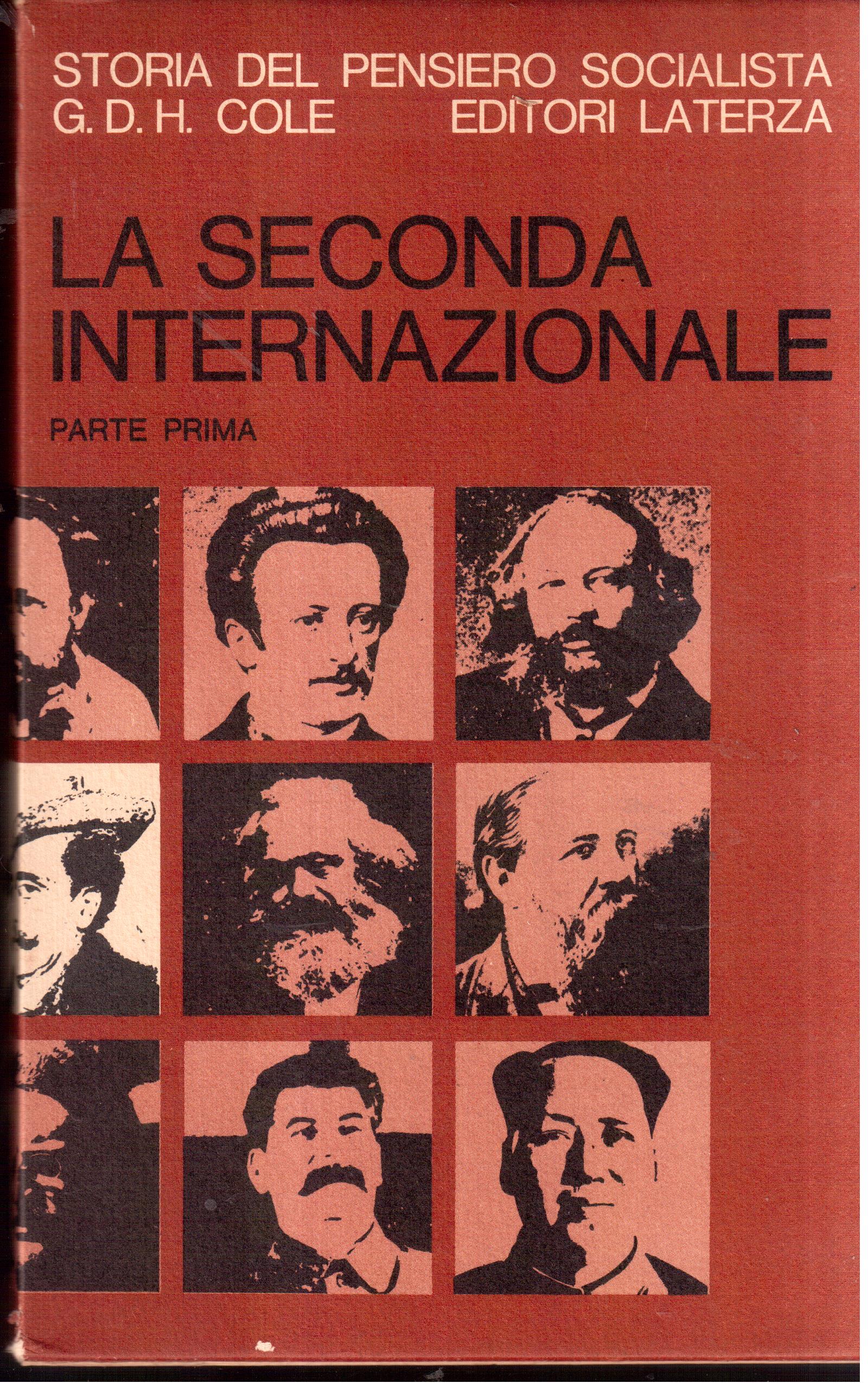 Storia del pensiero socialista La Seconda Internazionale 1889 - 1914 …