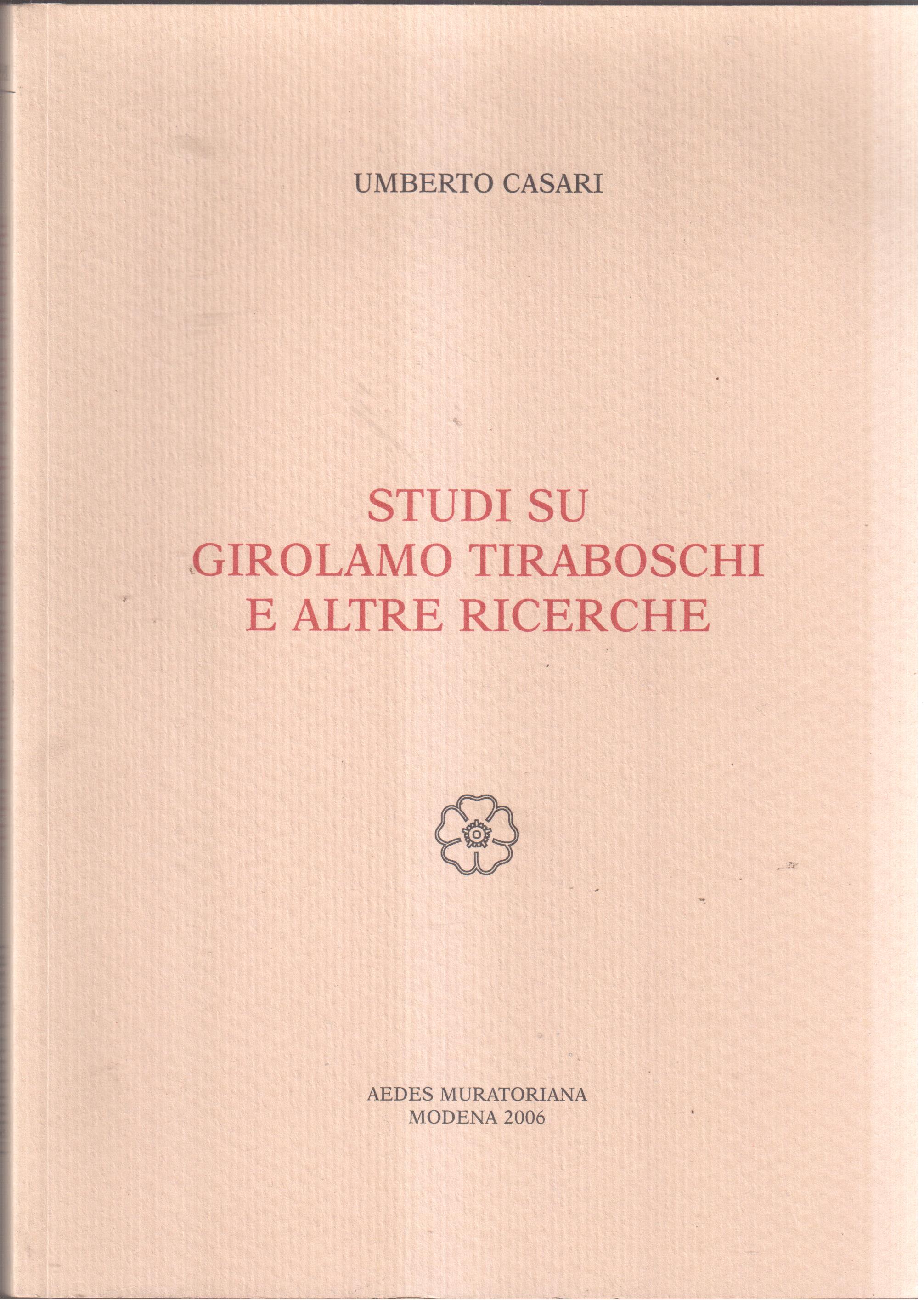 Studi su Girolamo Tiraboschi e altre ricerche