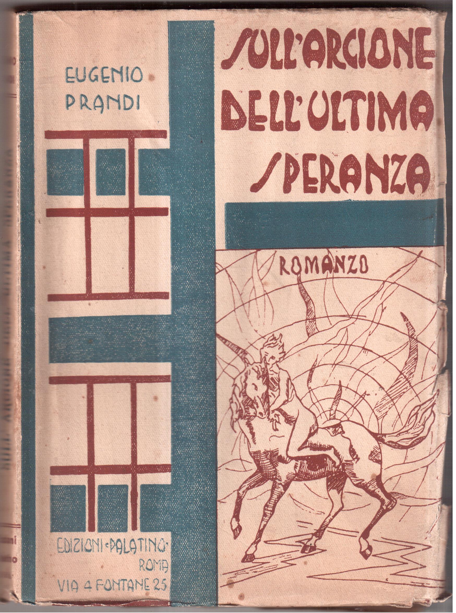 Sull'arcione dell'ultima speranza