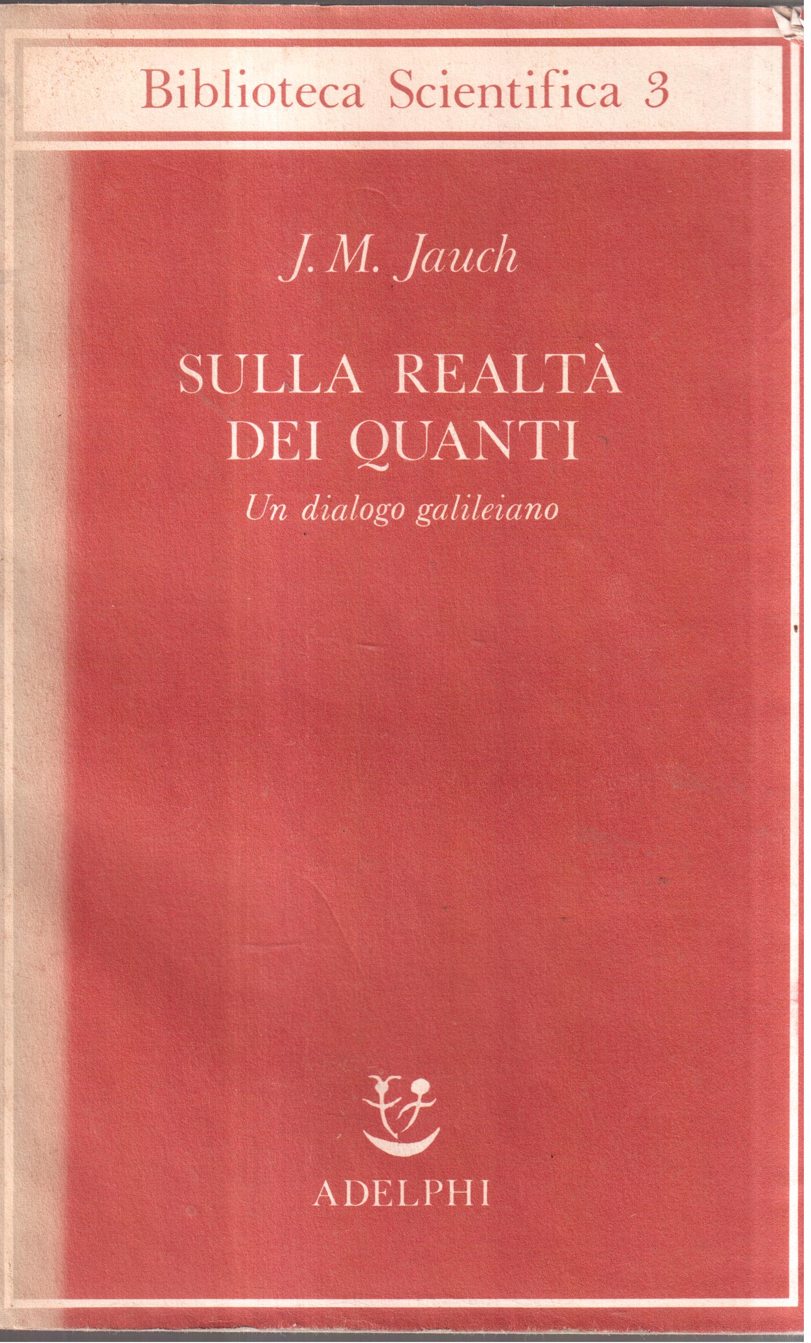 Sulla realtà dei quanti- Un dialogo galileiano
