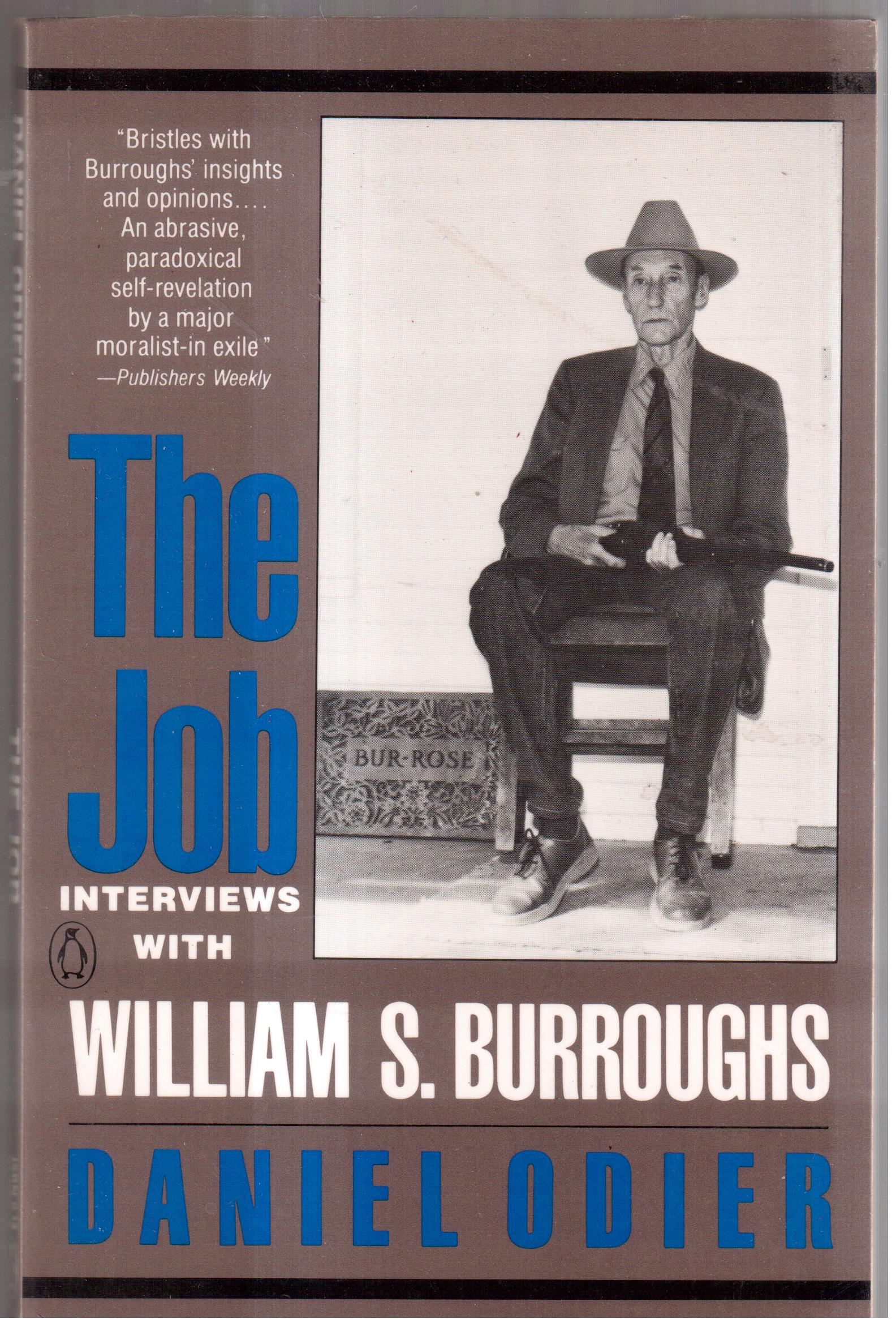 The Job-interviews with William S. Burroughs by Daniel Odier