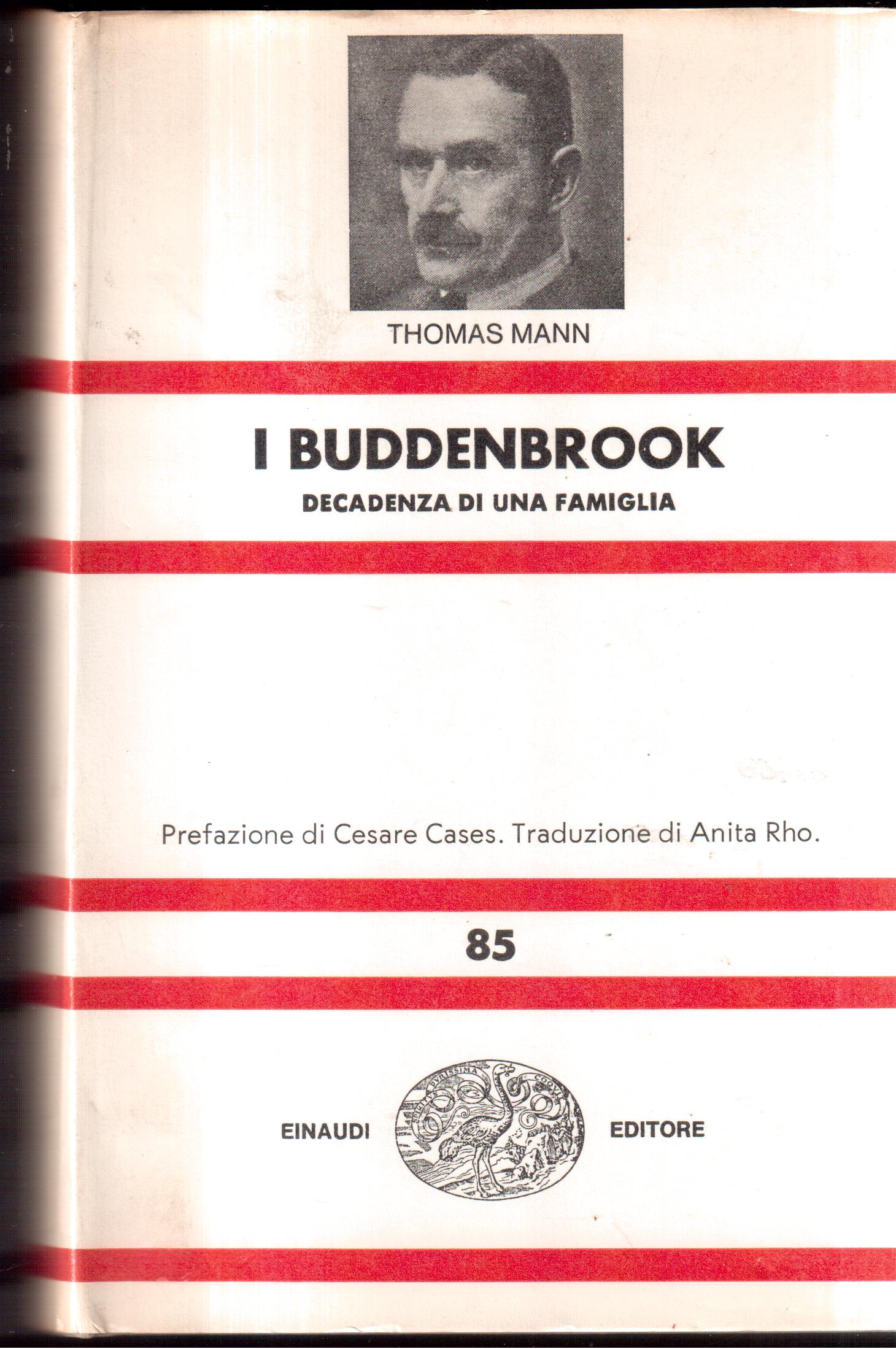 Thomas Mann - I Buddenbrook
