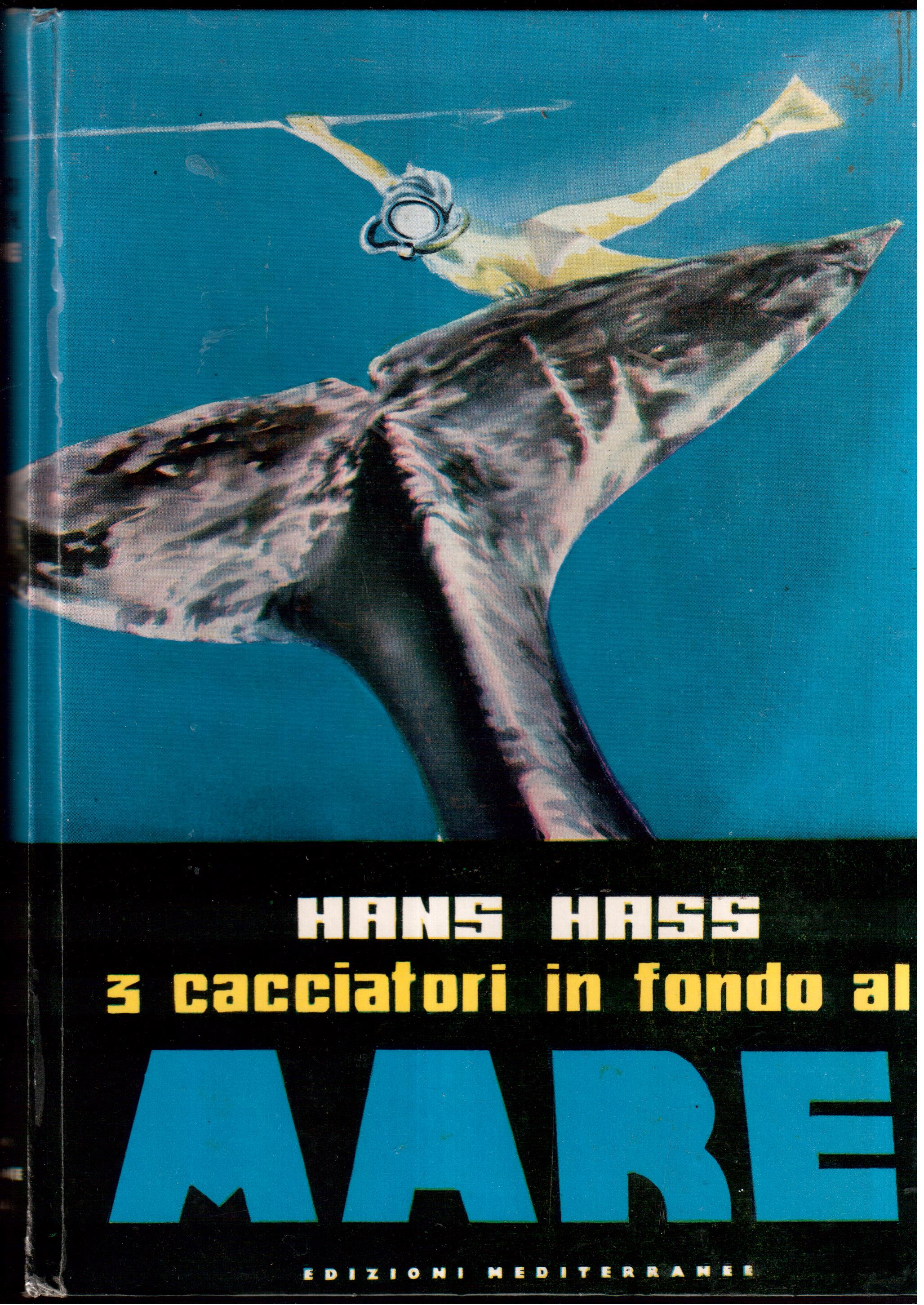 Tre cacciatori in fondo al mare