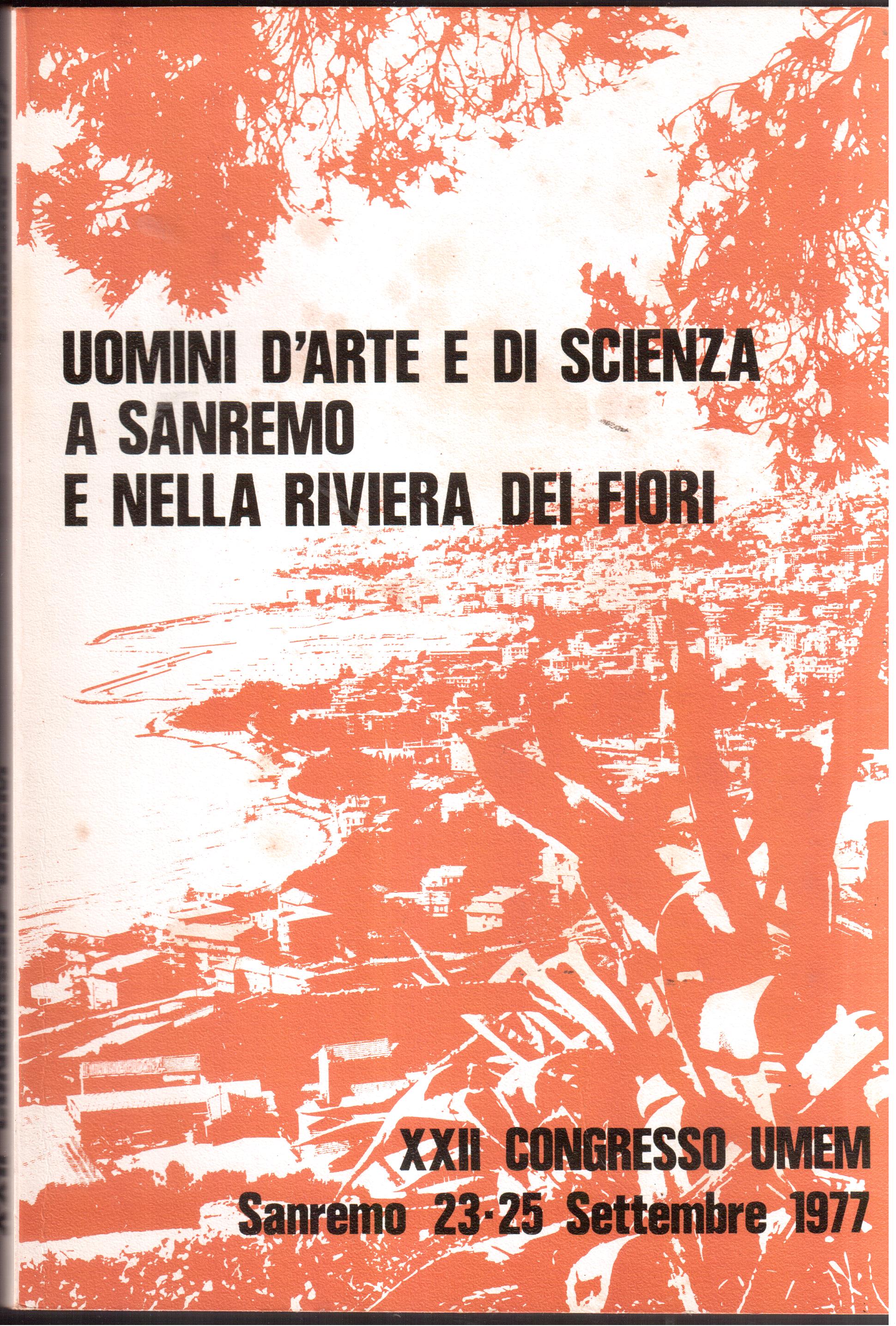 Uomini d'arte e di scienza a Sanremo e nella riviera …