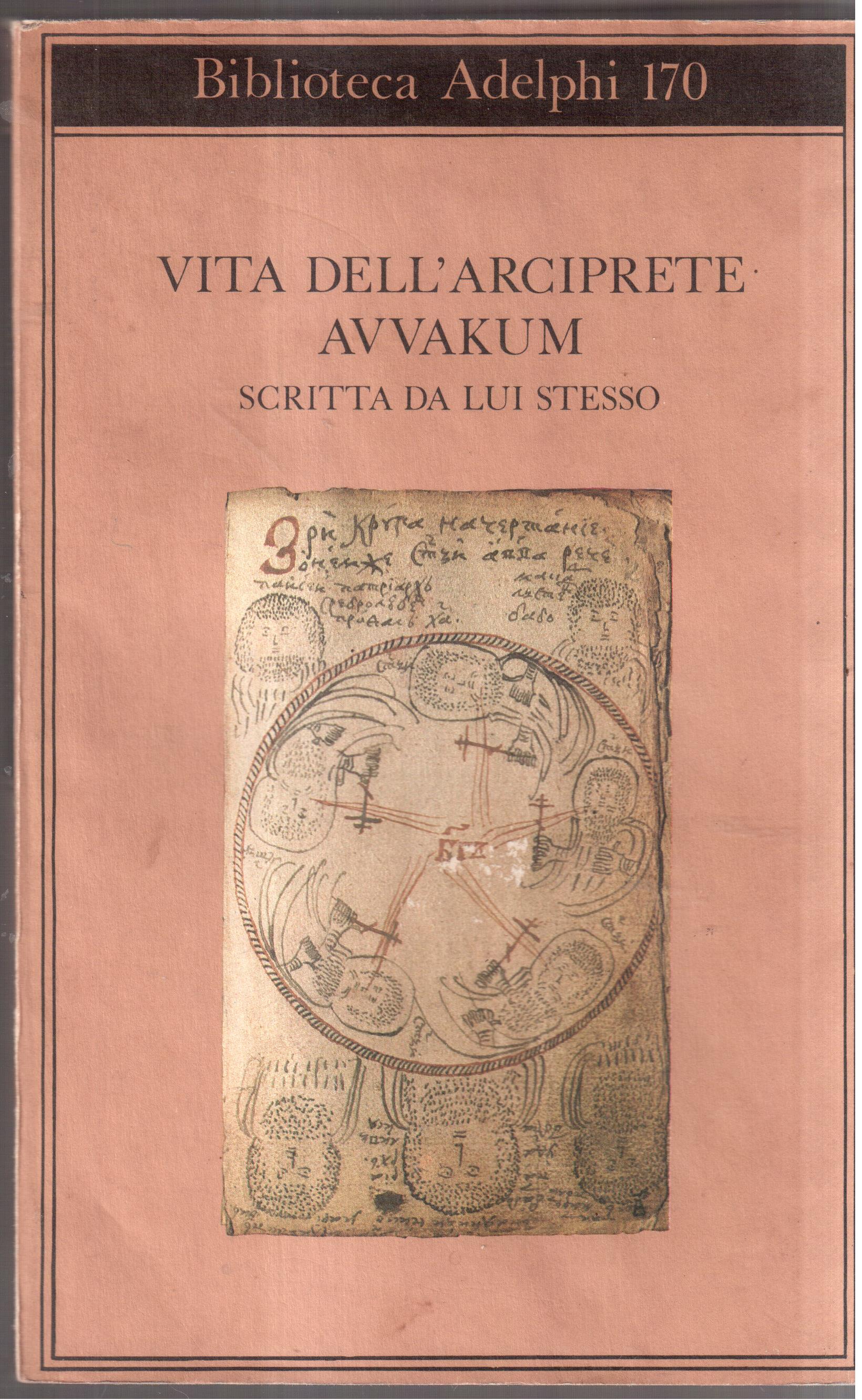 Vita dell'arciprete Avvakum scritta da lui stesso