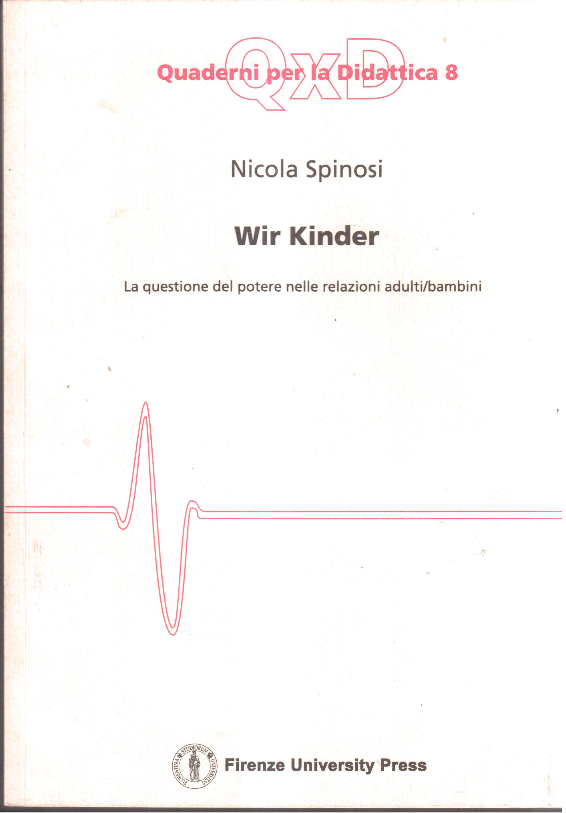 Wir Kinder La questione del potere nelle relazioni adulti/bambini
