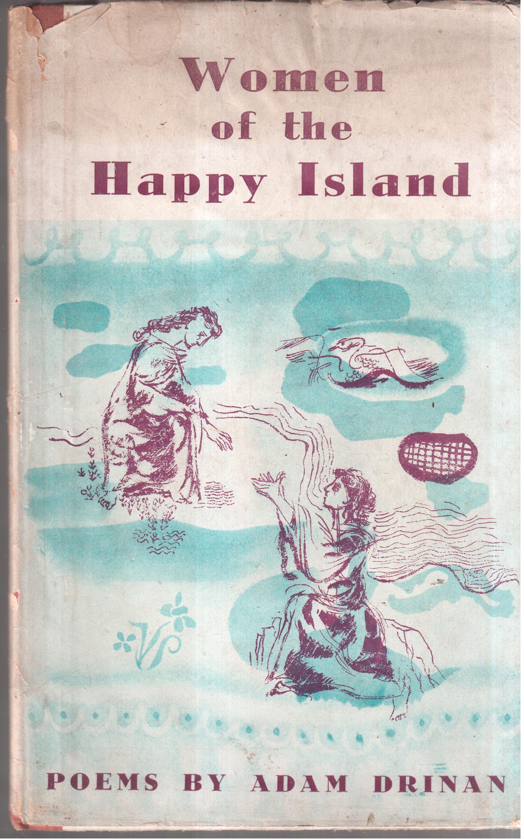 Women of the Happy Island- Poems by Adam Drinan