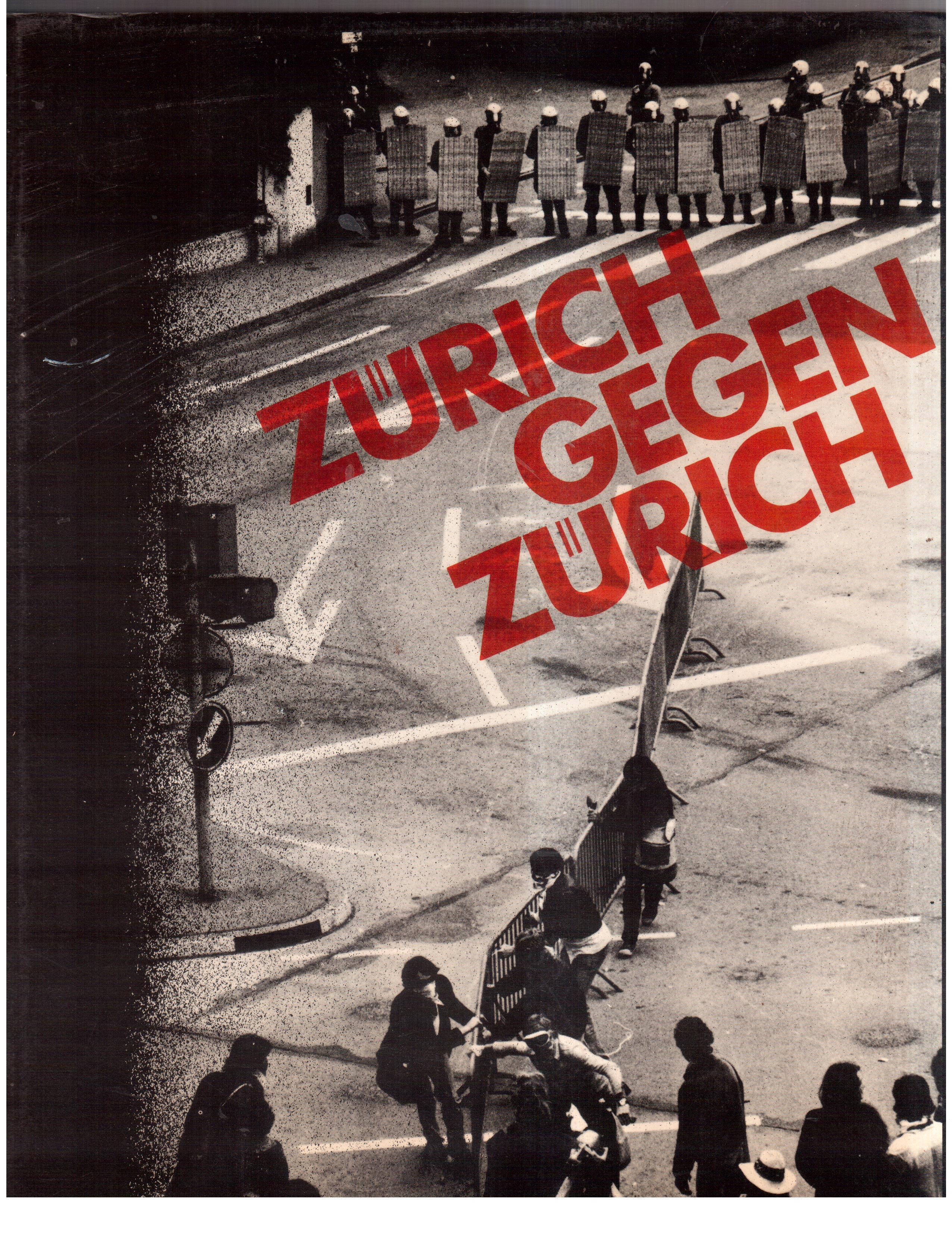 Zurich gegen Zurich ( Zurigo contro Zurigo )