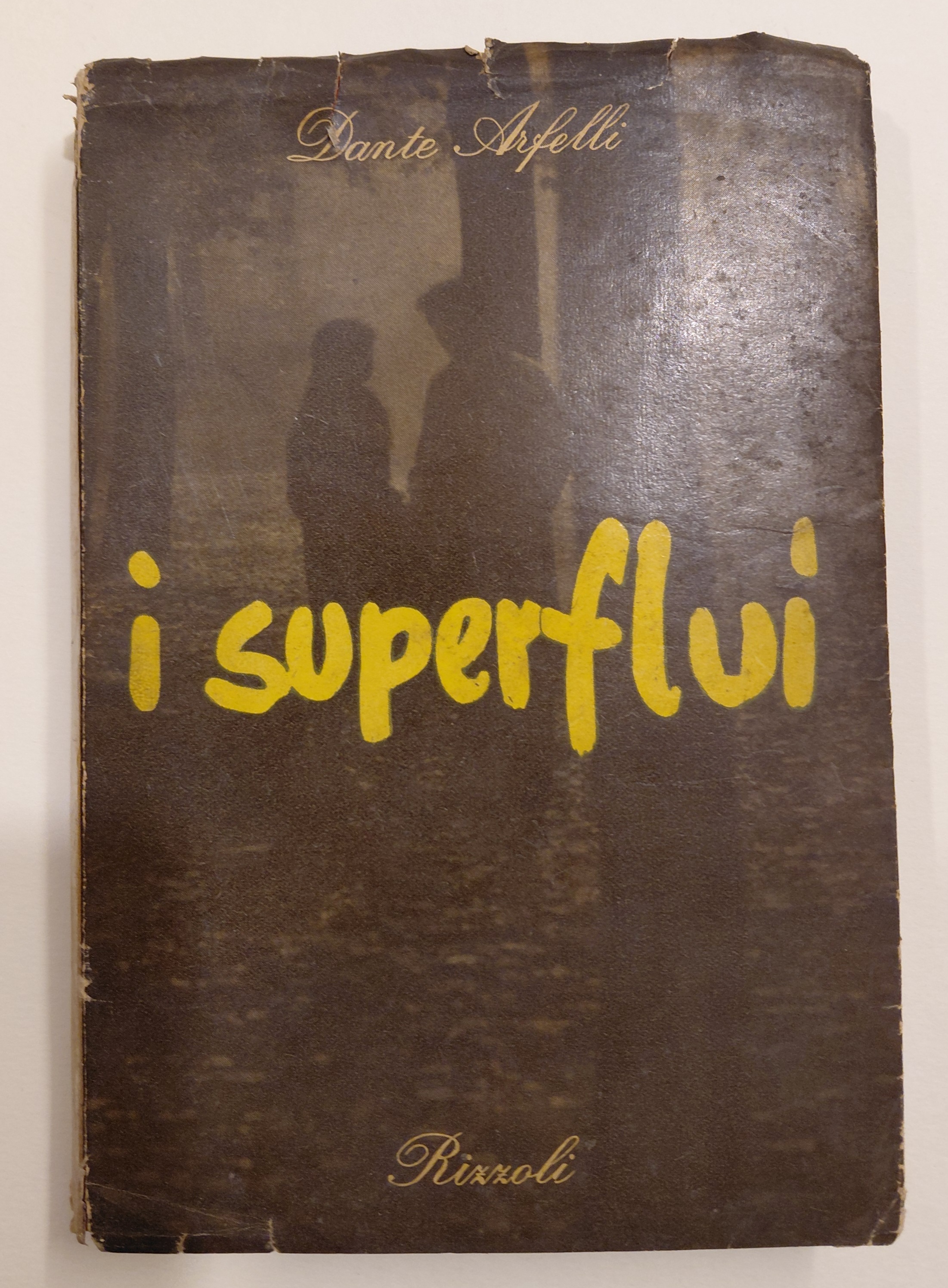 I SUPERFLUI (prima edizione) - 1949