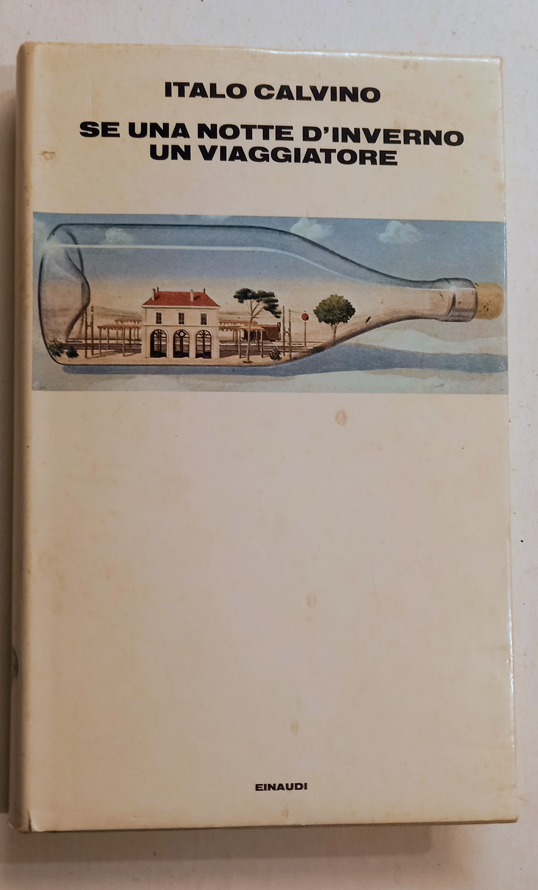 SE UNA NOTTE D' INVERNO UN VIAGGIATORE (prima edizione) - …