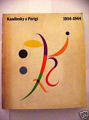 Kandinsky a Parigi 1934-1944