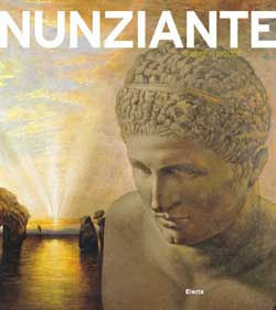 Nunziante - Antonio Nunziante . Vol. I - Opere 1975-2007