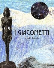 Giacometti. La valle e il mondo. (I)