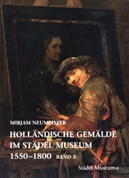 Hollandische gemalde in Stadel Museum 1550-1800 Band 3: Kunstler geboren …