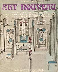 Art nouveau. Un'avventura artistica internazionale tra rivoluzione e reazione tra …