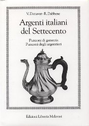 Argenti Italiani del Settecento. Punzoni di garanzia degli Stati italiani. …