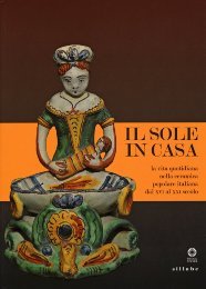 Sole in casa. La vita quotidiana nella ceramica popolare italiana …