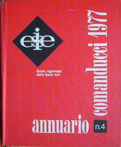 Annuario Comanducci 1977 n. 4 . Guida ragionata delle belle …