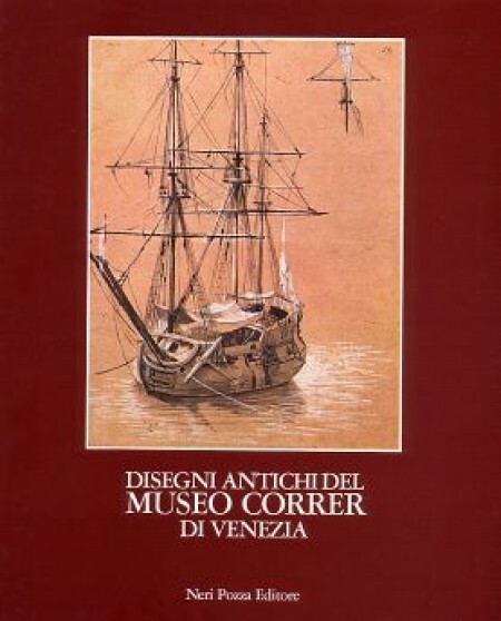 Disegni antichi del Museo Correr di Venezia- volumi 1-2-3-4